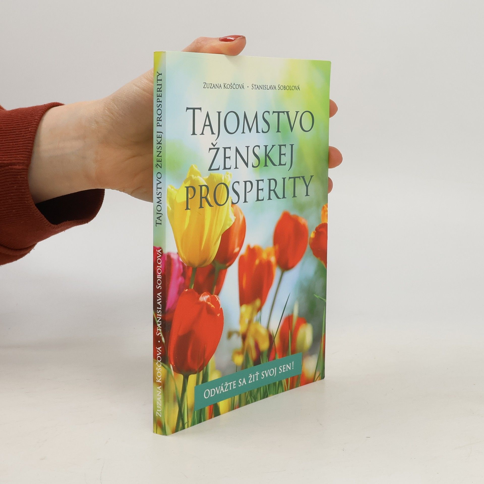 Stanislava Sobolová Tajomstvo ženskej prosperity