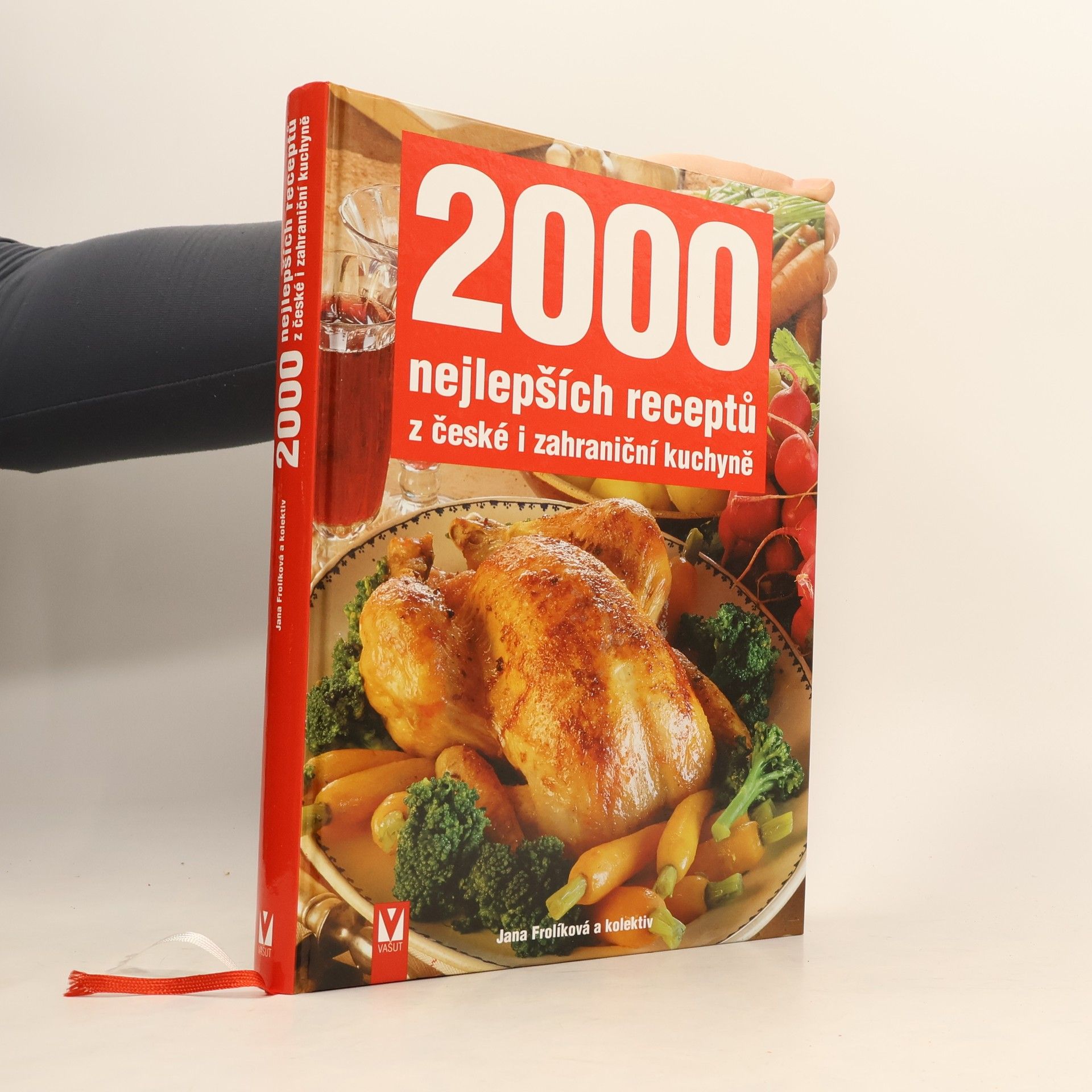 Jana Frolíková 2000 nejlepších receptů z české i zahraniční kuchyně