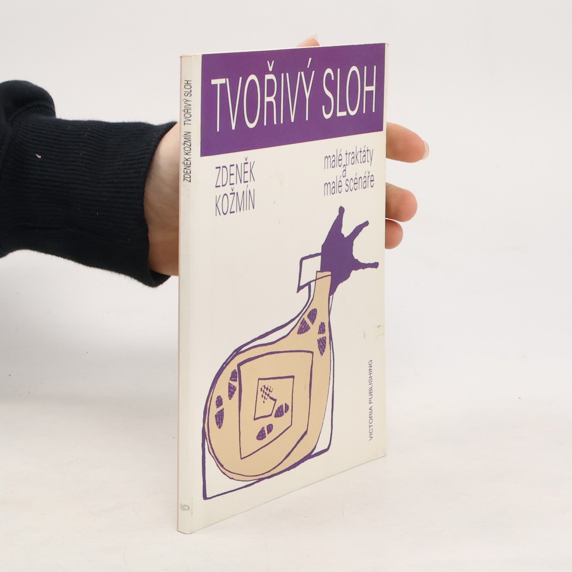 Zdeněk Kožmín Tvořivý sloh. Malé traktáty a malé scénáře