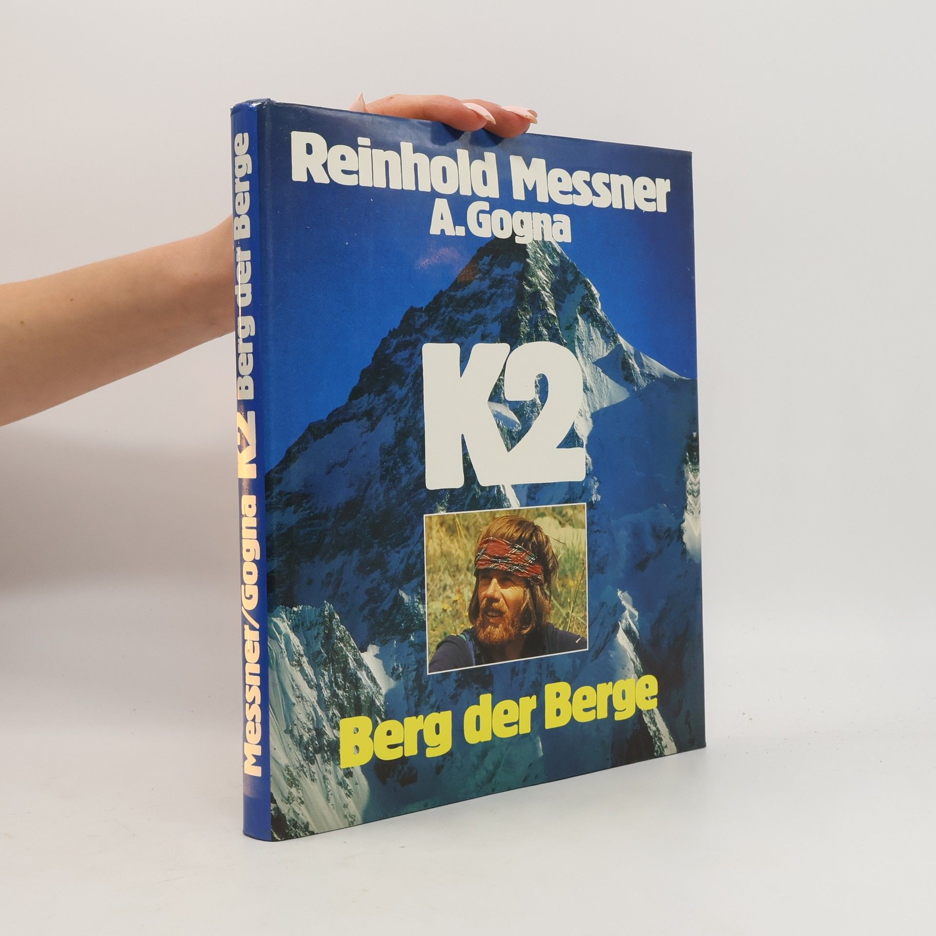 Reinhold Messner K2. Berg der Berge