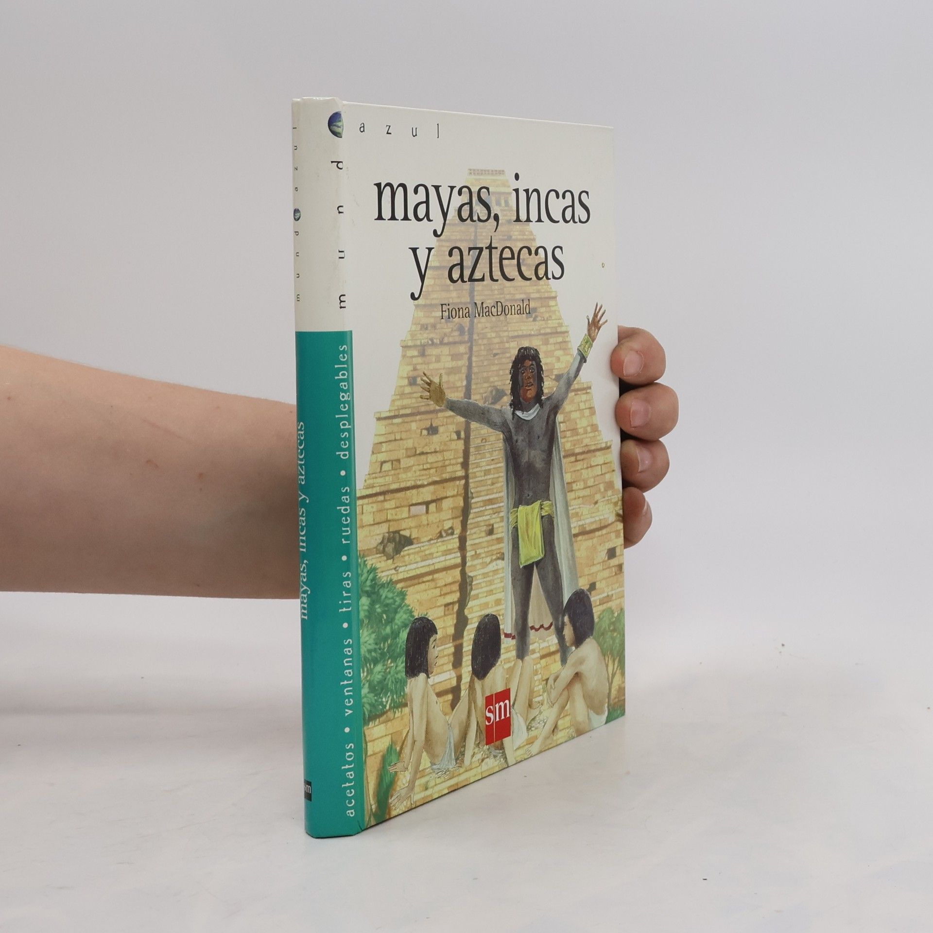 Elizabeth Baquedano Mayas, incas y aztecas