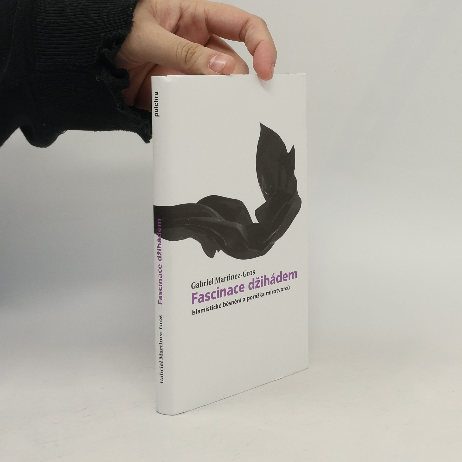 Gabriel Martinez Gros Fascinace džihádem