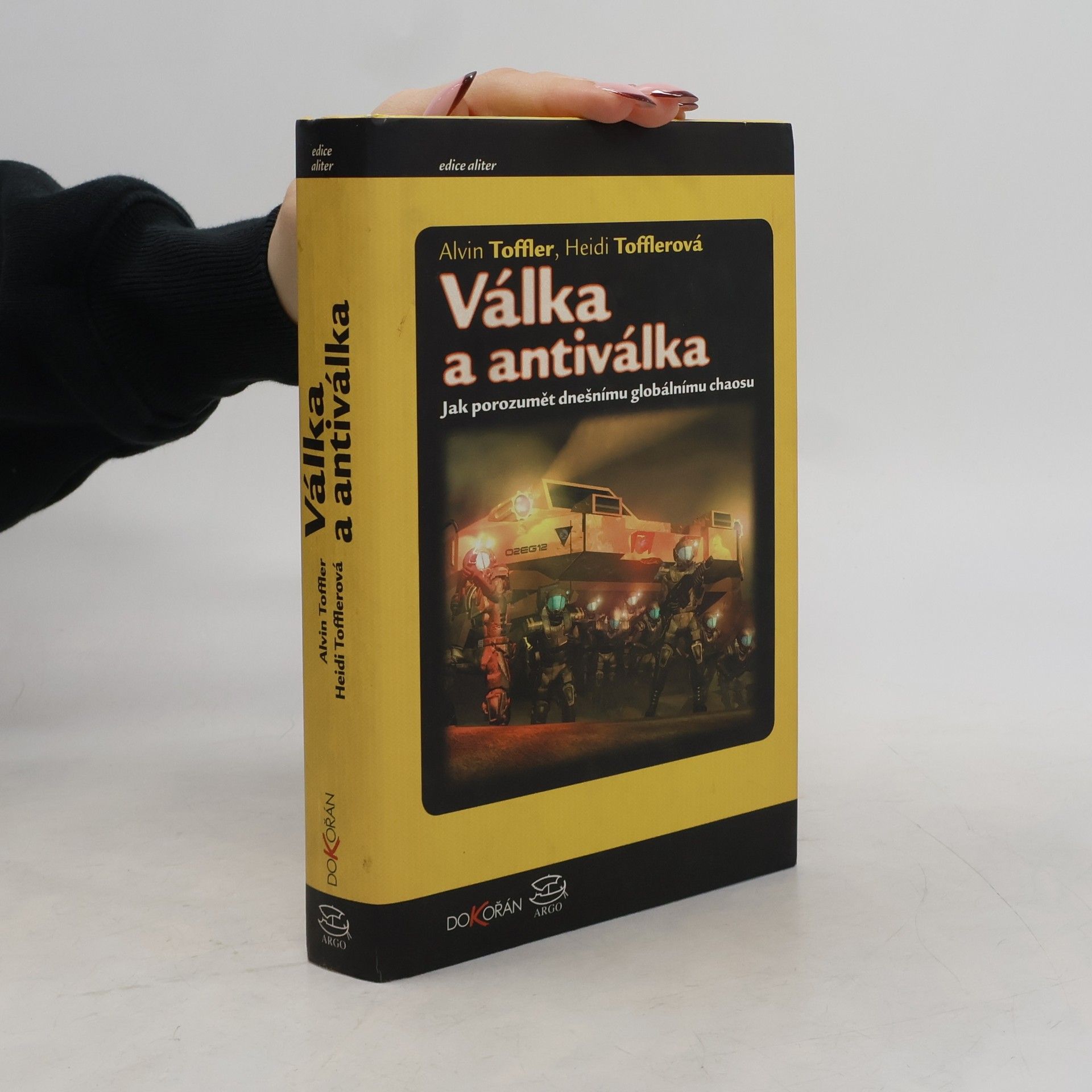 Alvin Toffler Válka a antiválka