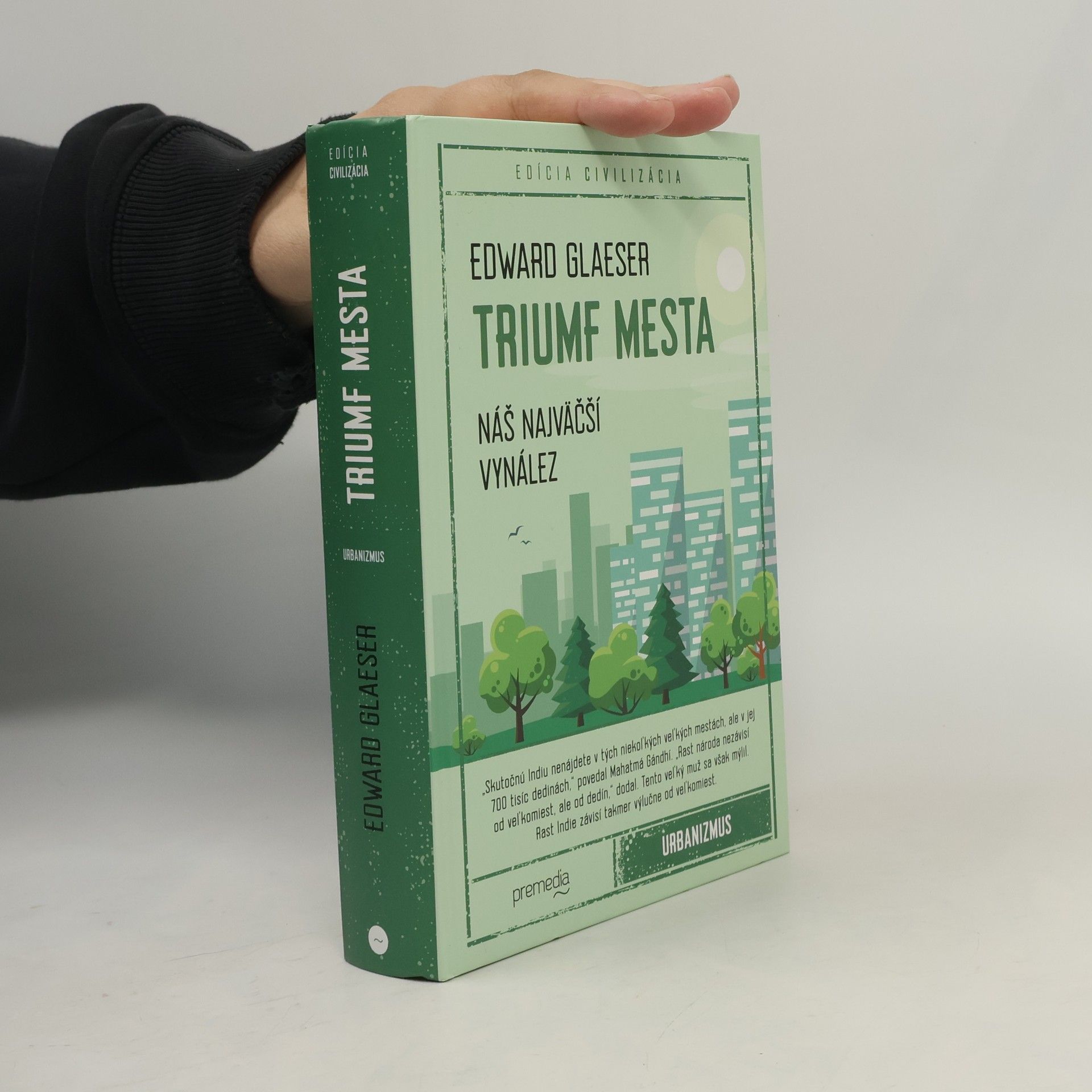 Edward Glaeser Triumf mesta. Náš najväčší vynález