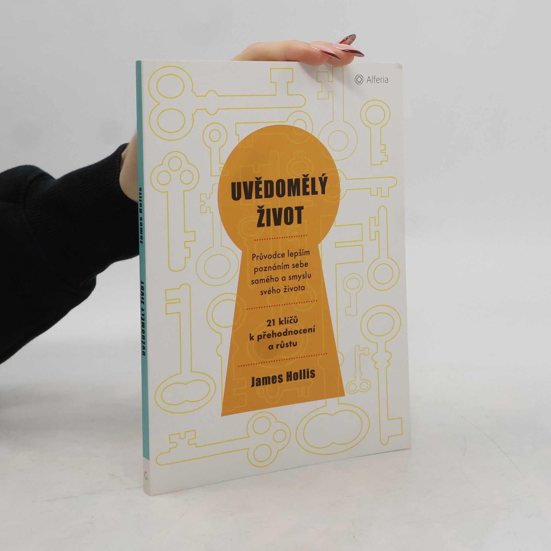 James Hollis Uvědomělý život