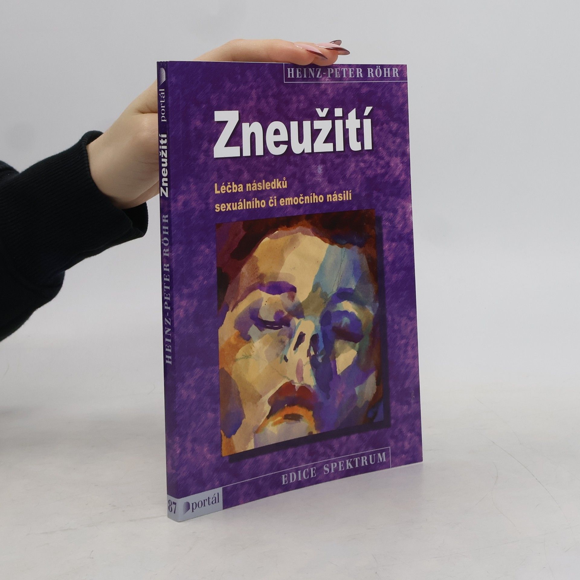 Heinz-Peter Röhr Zneužití - léčba následků sexuálního či emočního násilí