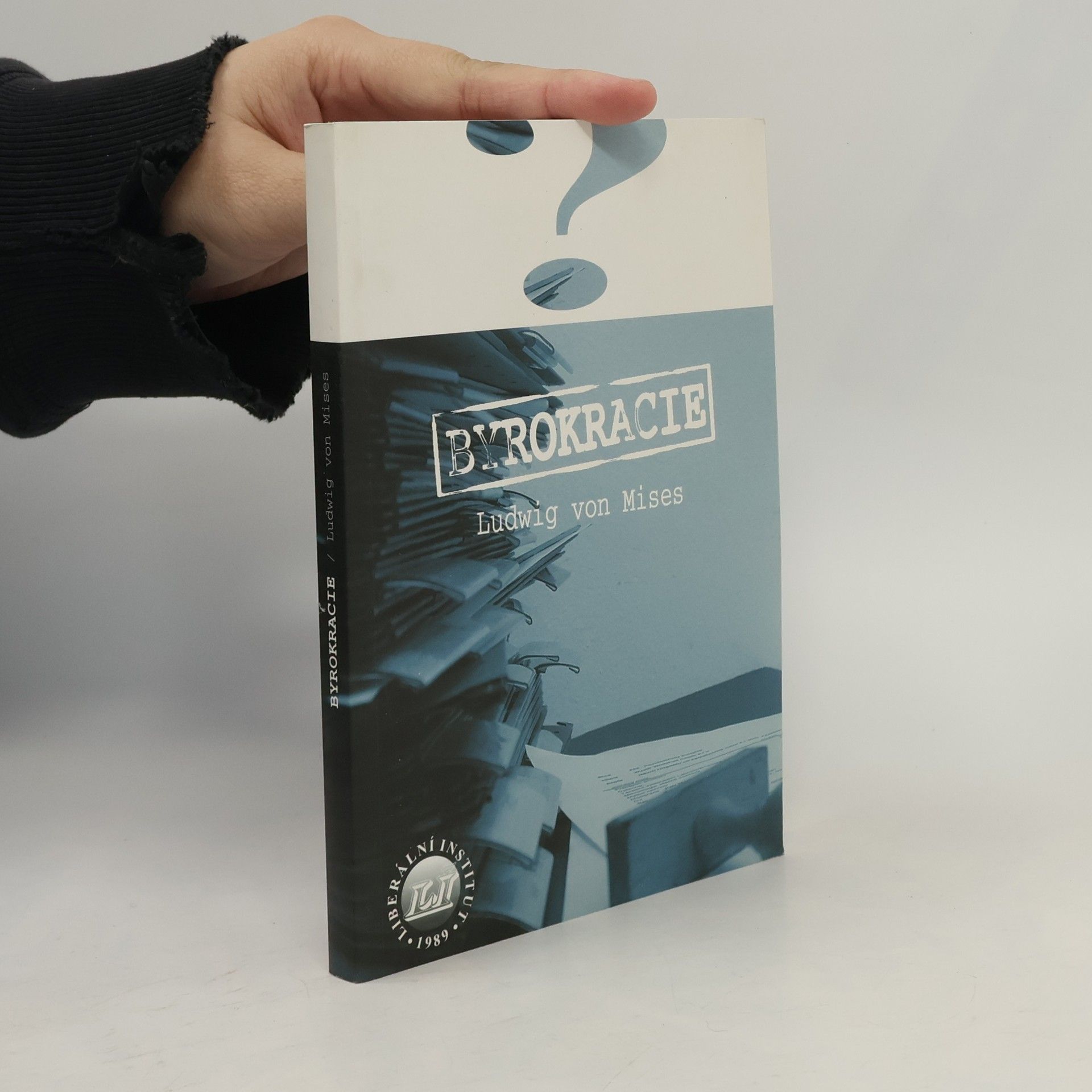 Ludwig von Mises Byrokracie