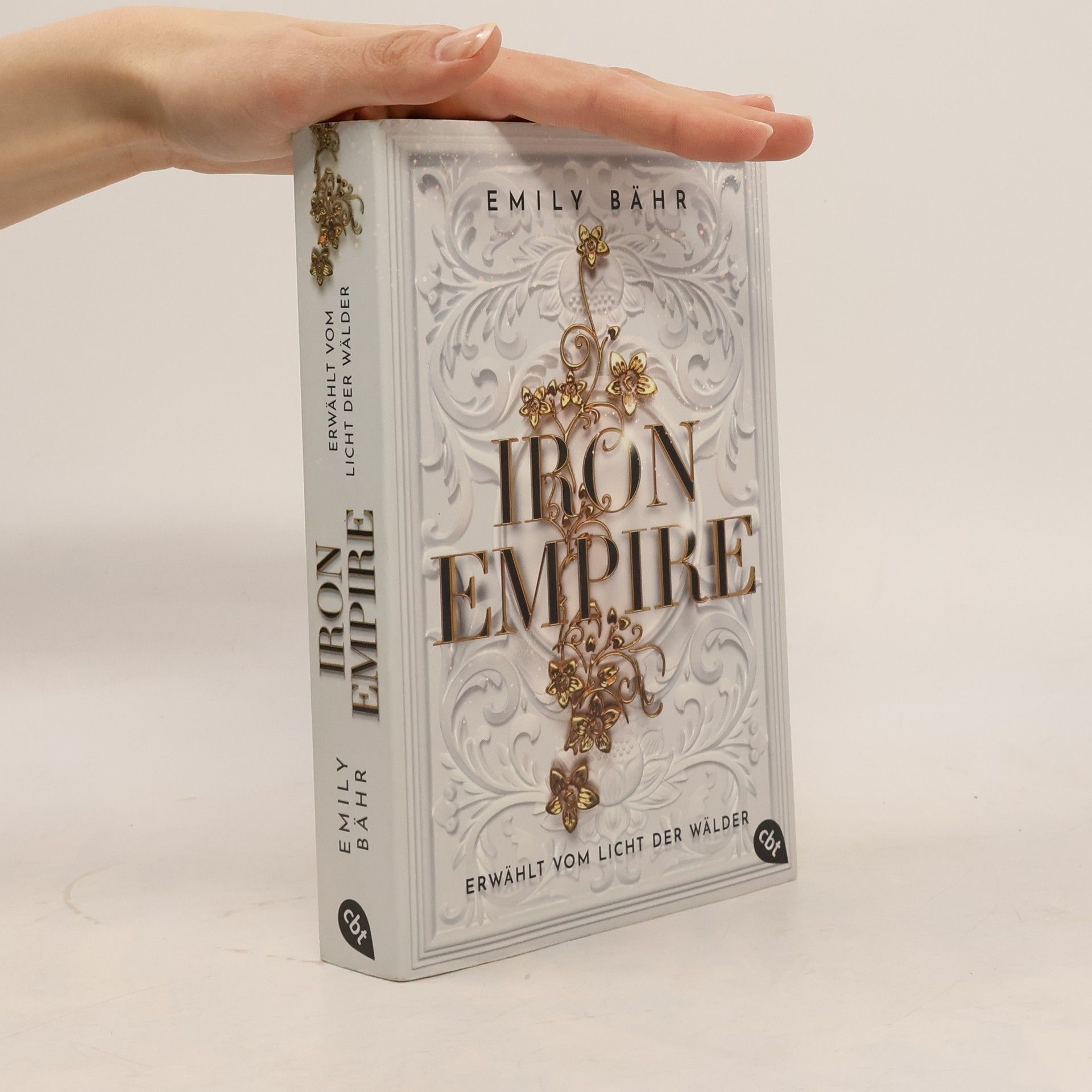 Emily Bähr Iron Empire – Erwählt vom Licht der Wälder