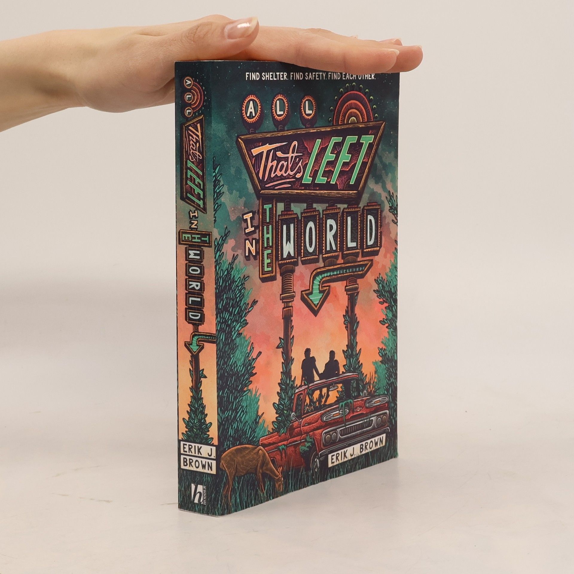 Erik. J. Brown All That's Left in The World