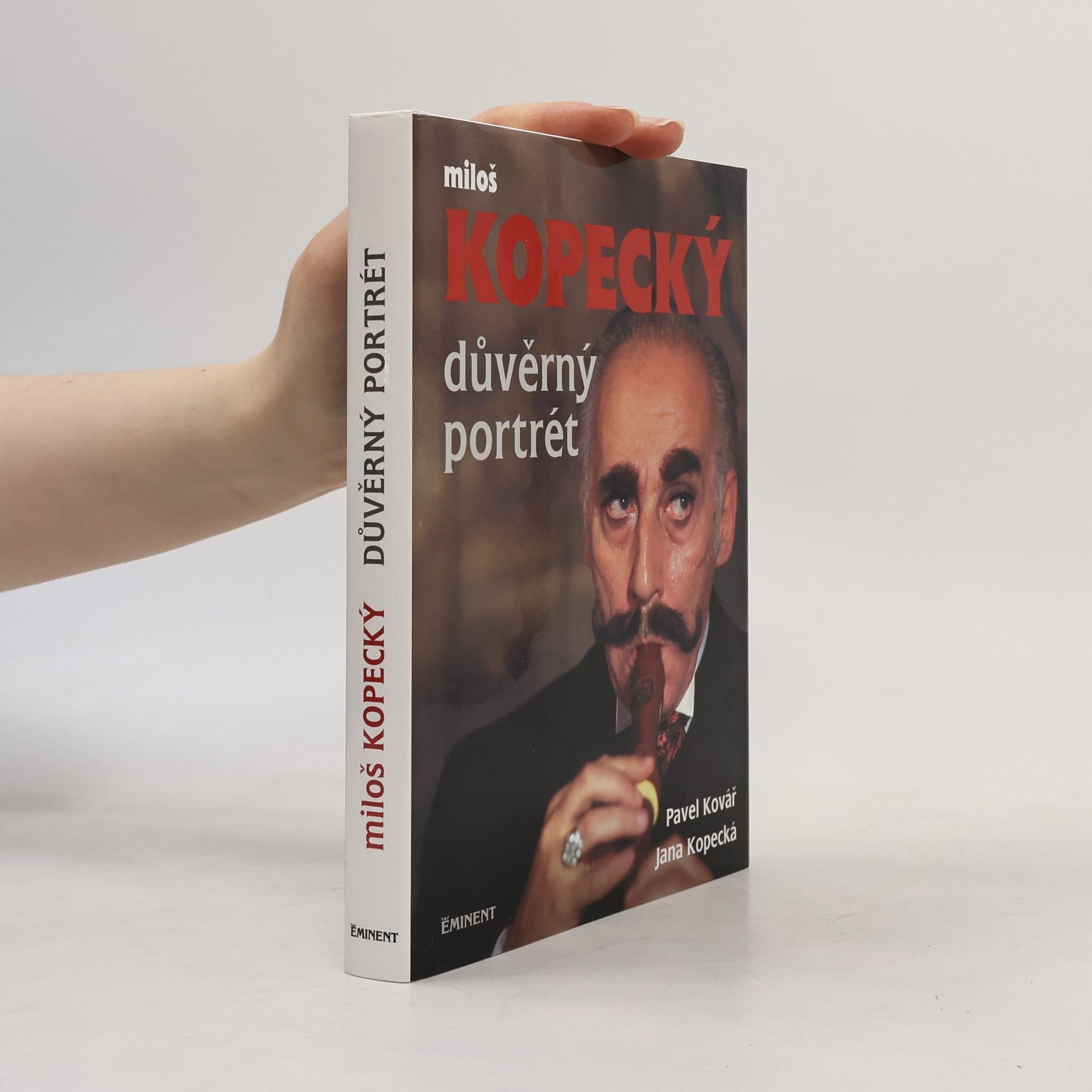 Pavel Kovář Miloš Kopecký. Důvěrný portrét