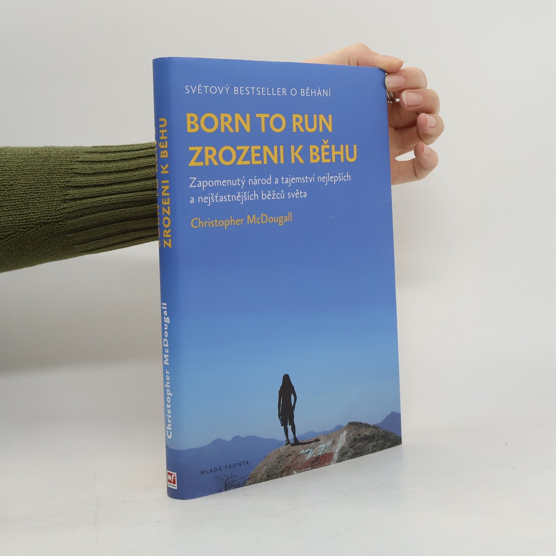 Born to run. Zrozeni k běhu