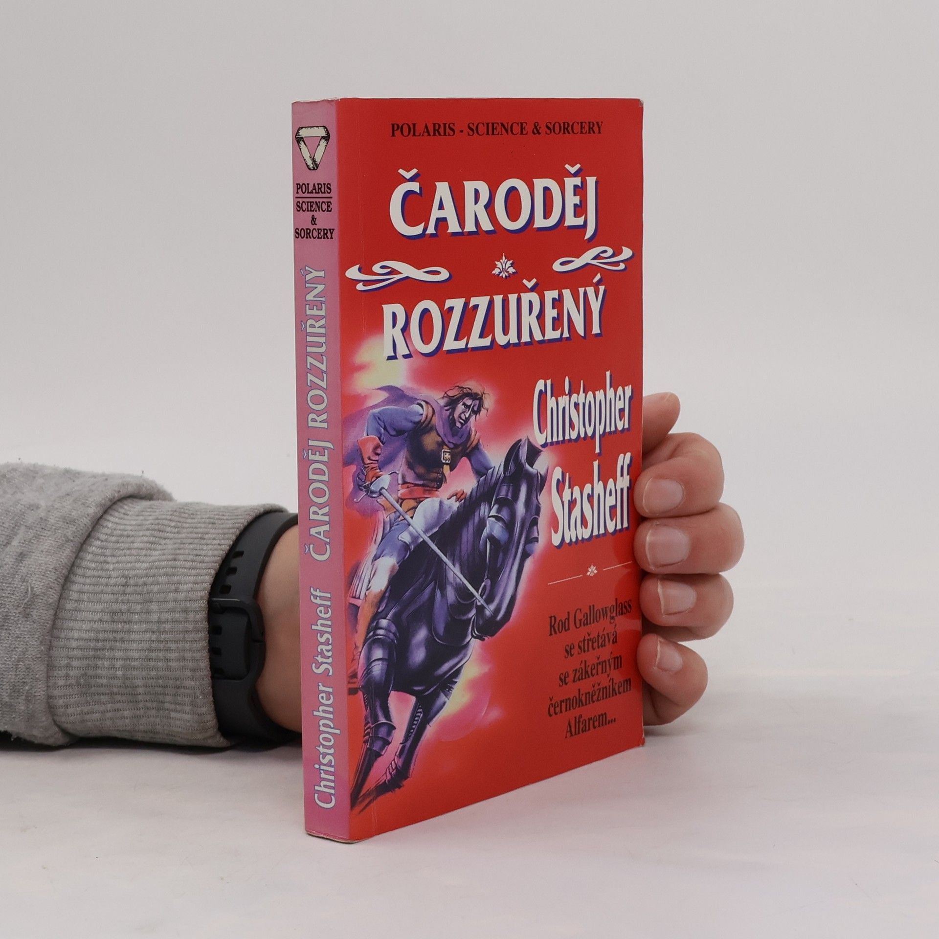 Christopher Stasheff Čaroděj rozzuřený