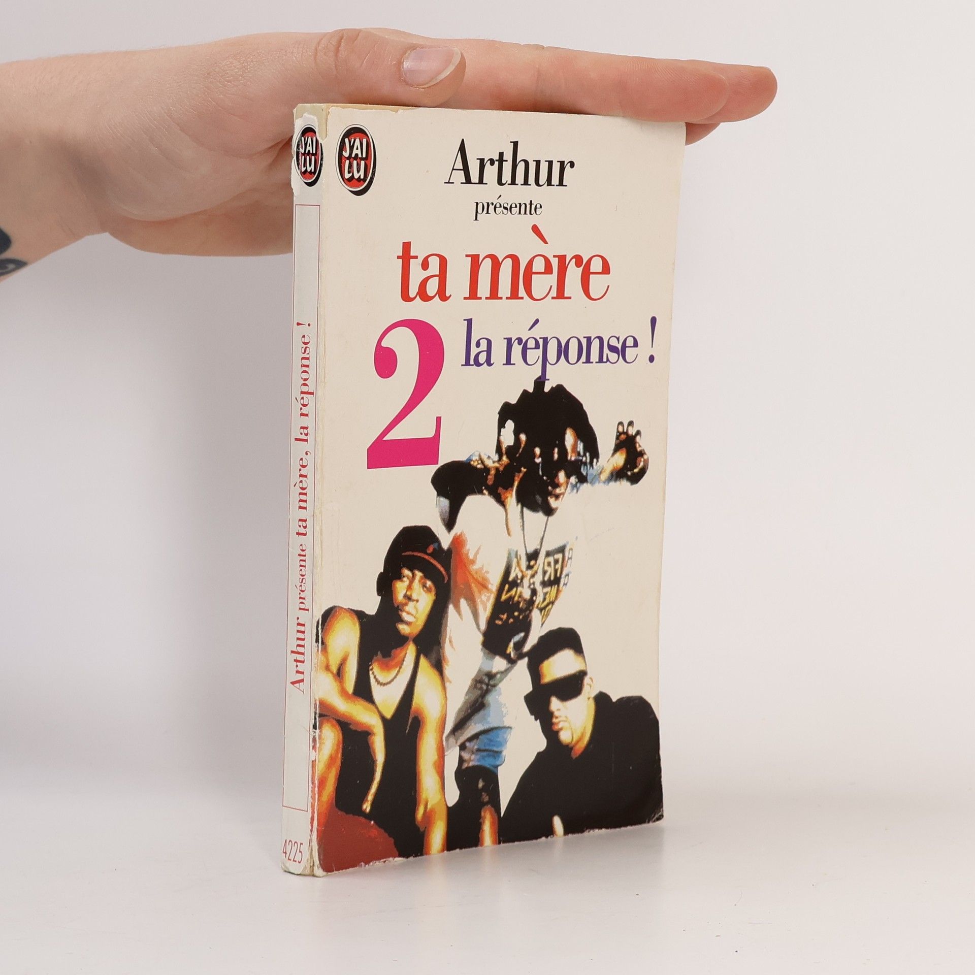 Arthur Ta mère, la réponse