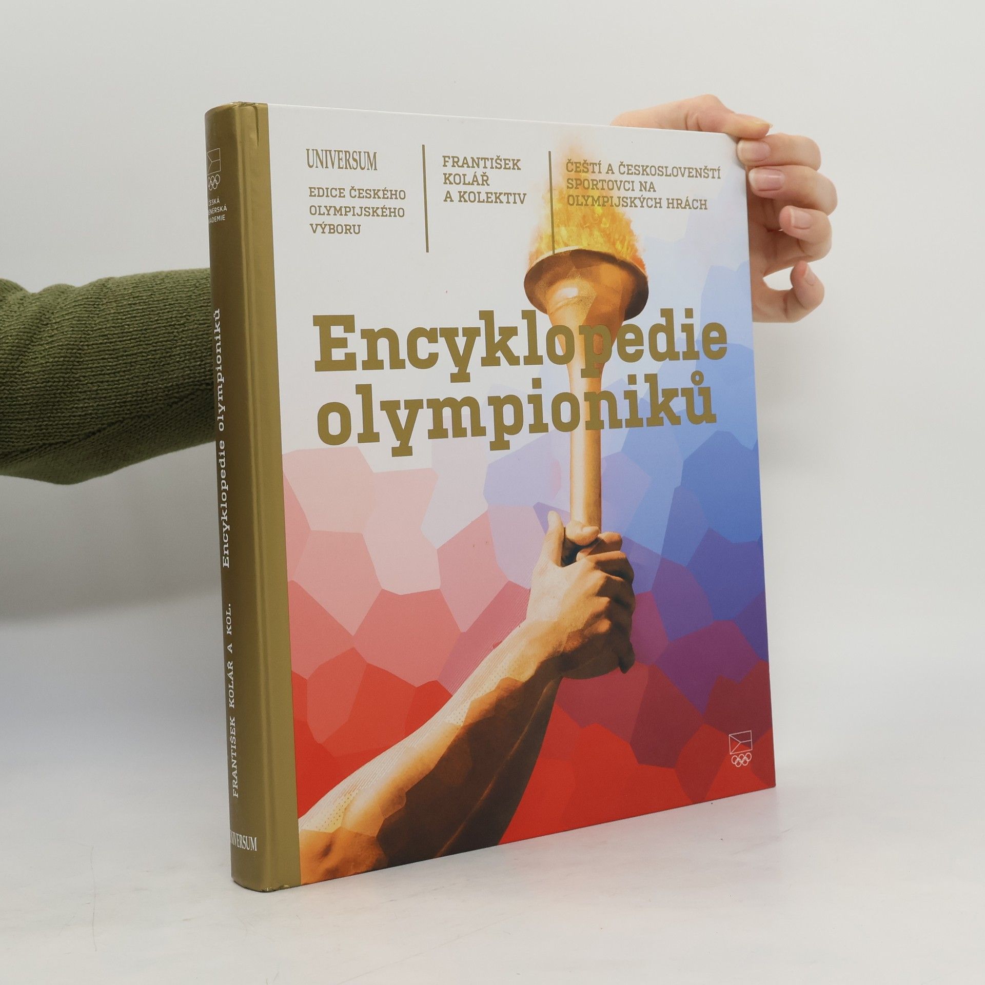 František Kolář Encyklopedie olympioniků: Čeští a českoslovenští sportovci na olympijských hrách