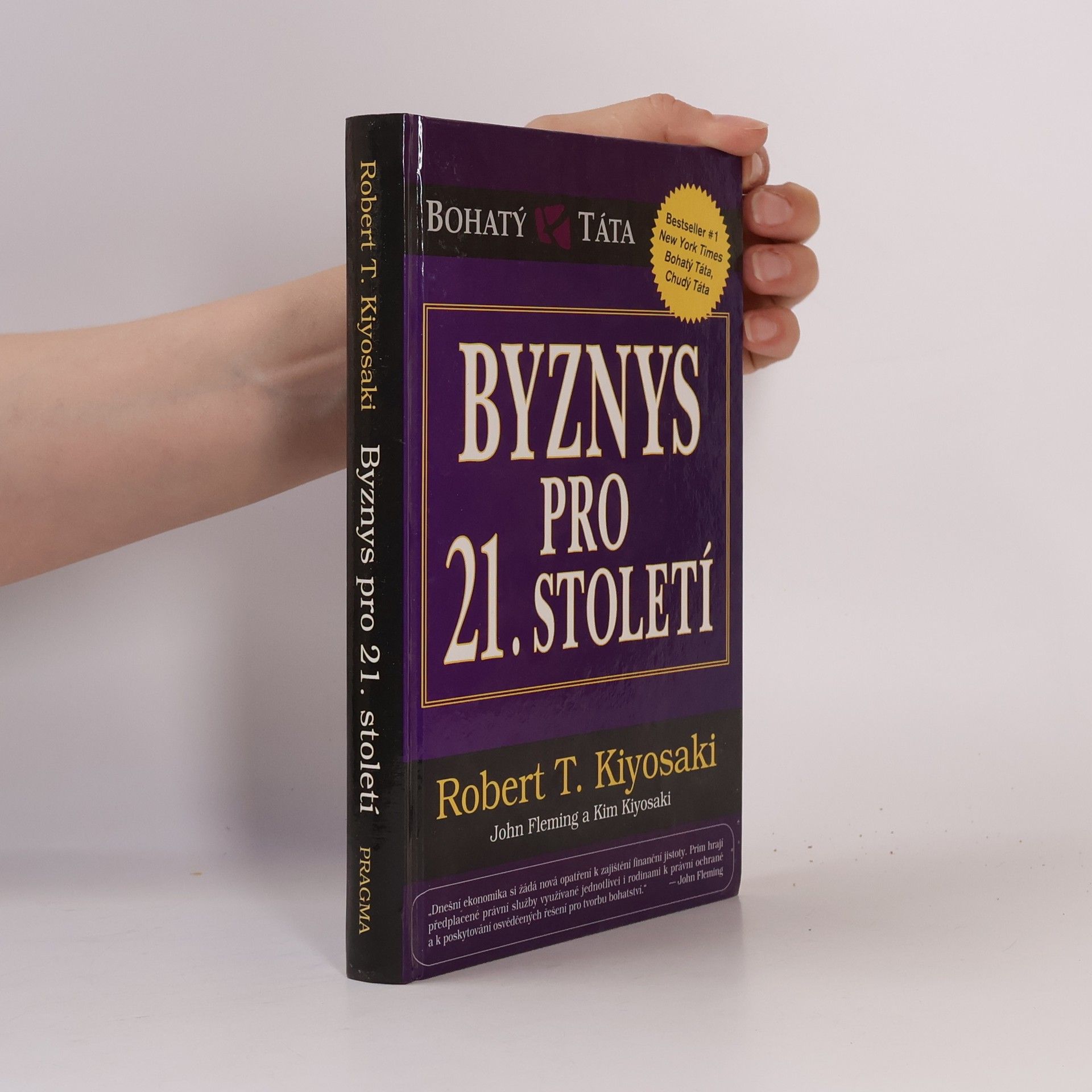 Robert Kiyosaki Byznys pro 21. století