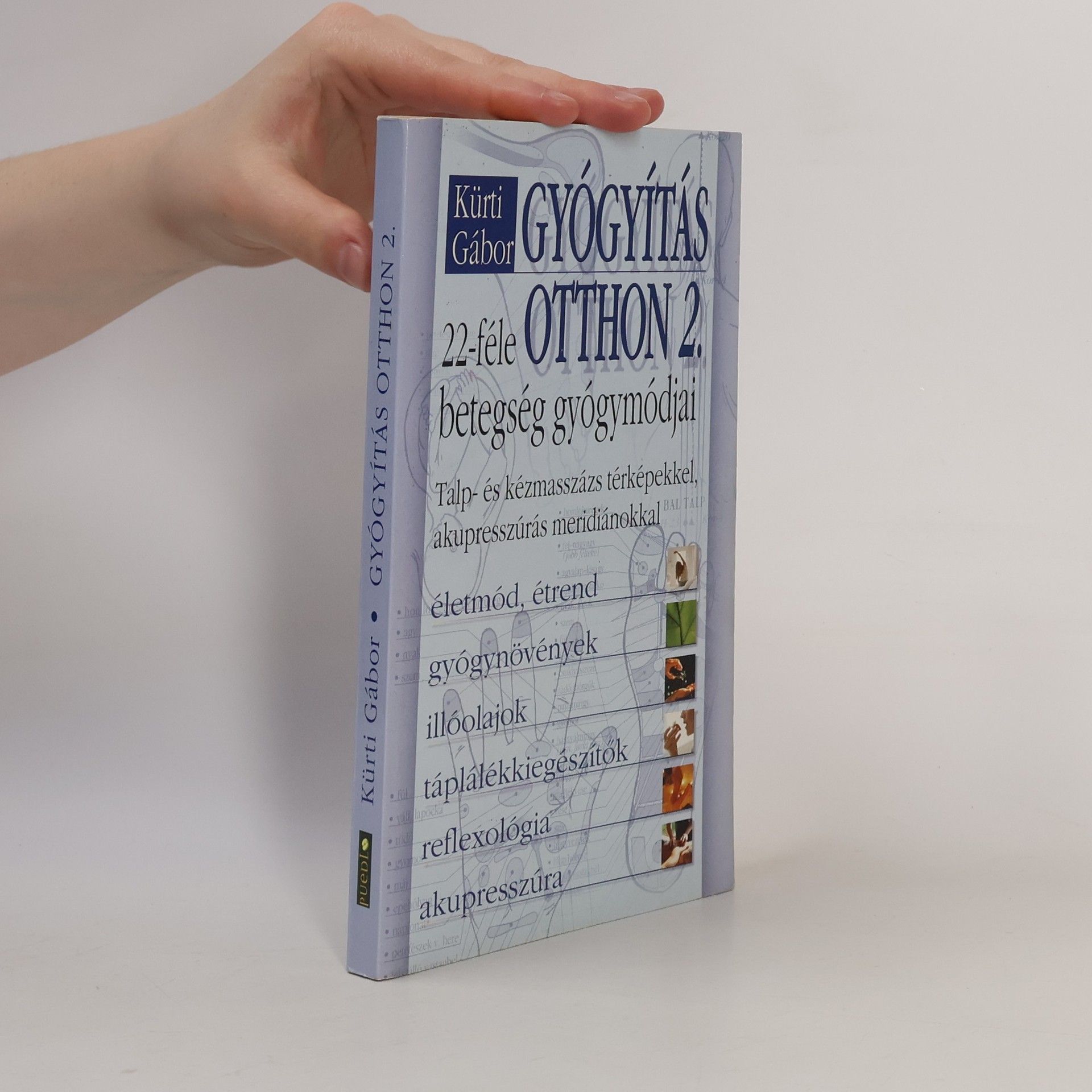 Kürti Gábor Gyógyítás Otthon 2.