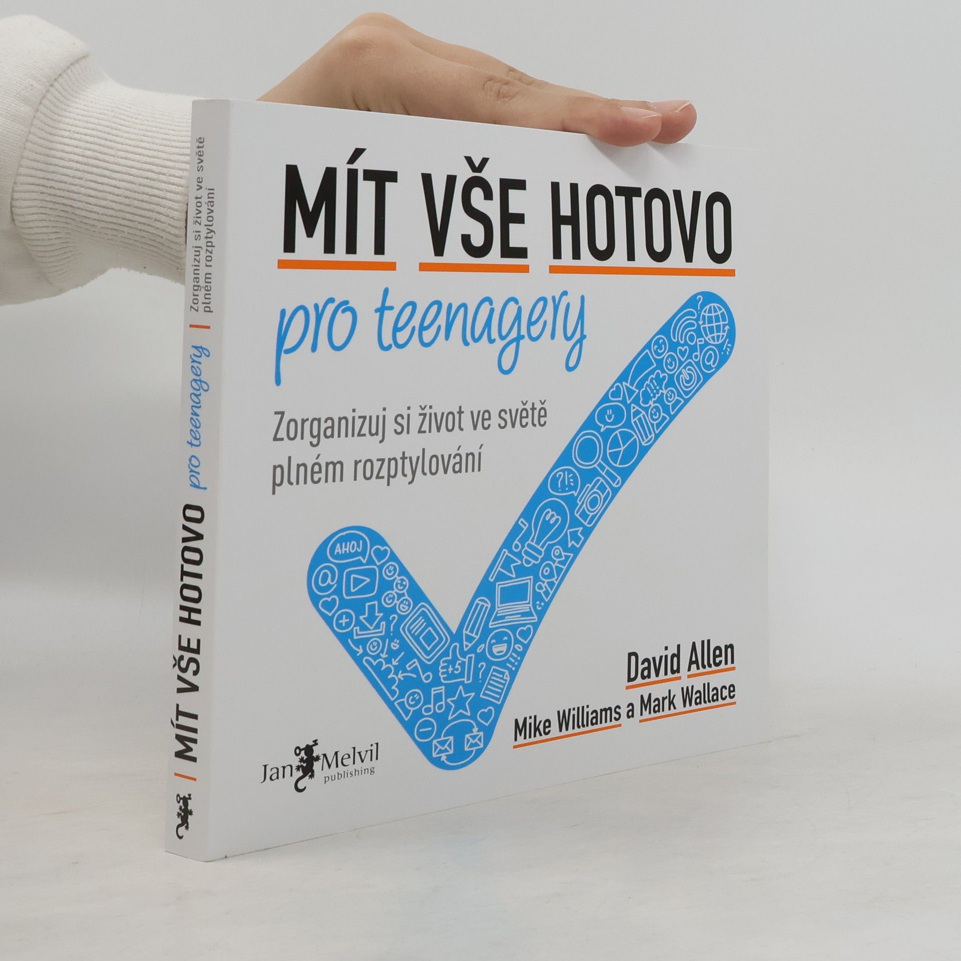 Mark Wallace Mít vše hotovo pro teenagery