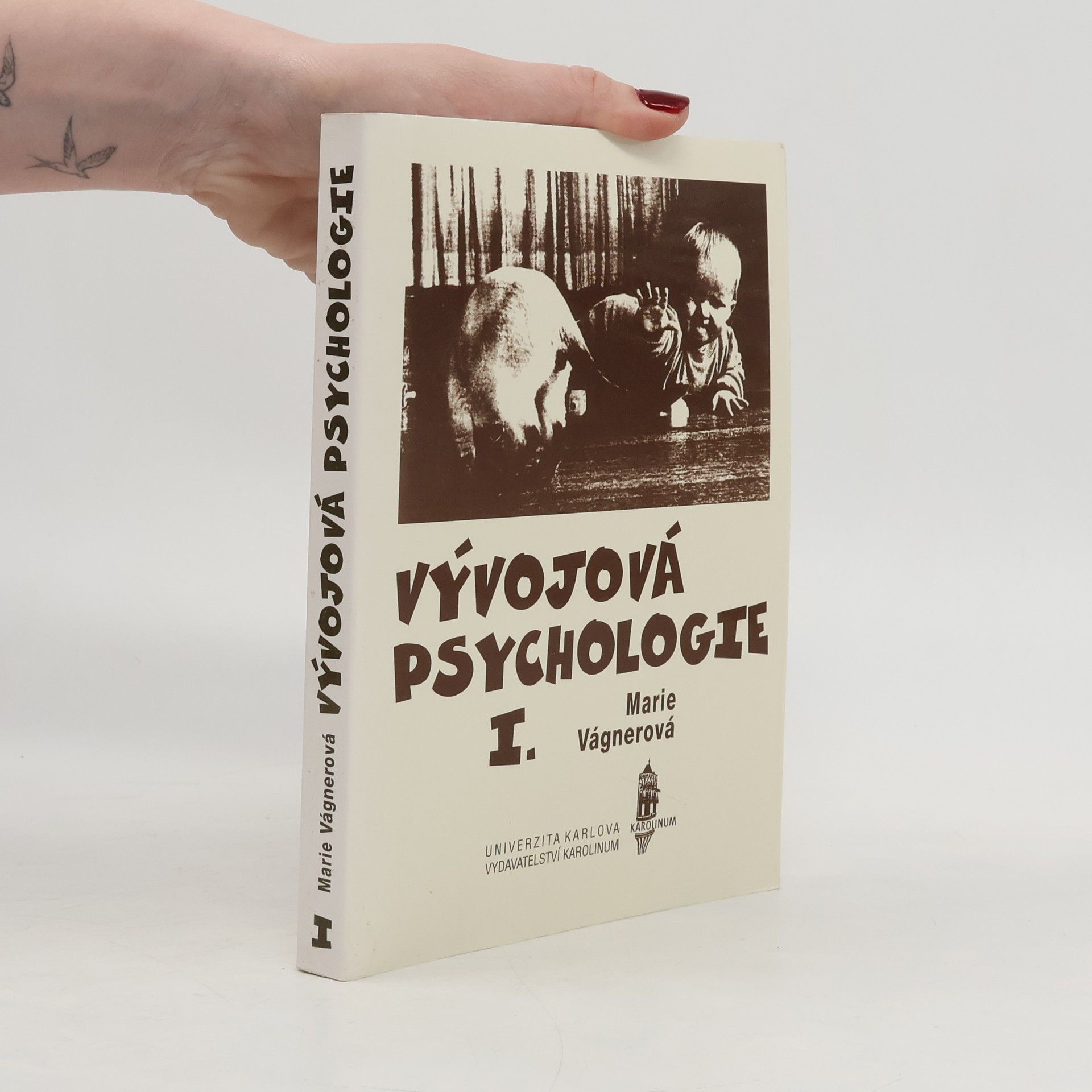 Marie Vágnerová Vývojová psychologie I. díl