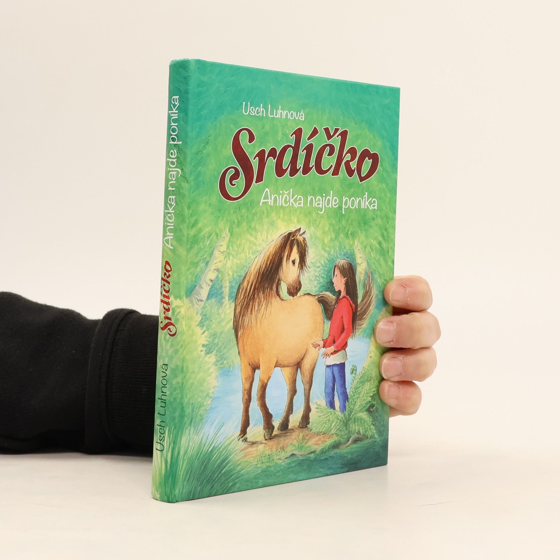 Srdíčko. Anička najde poníka