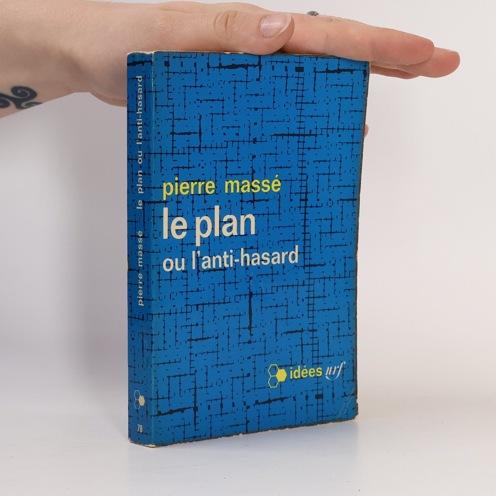 Pierre Massé Le Plan ou l'Anti-hasard