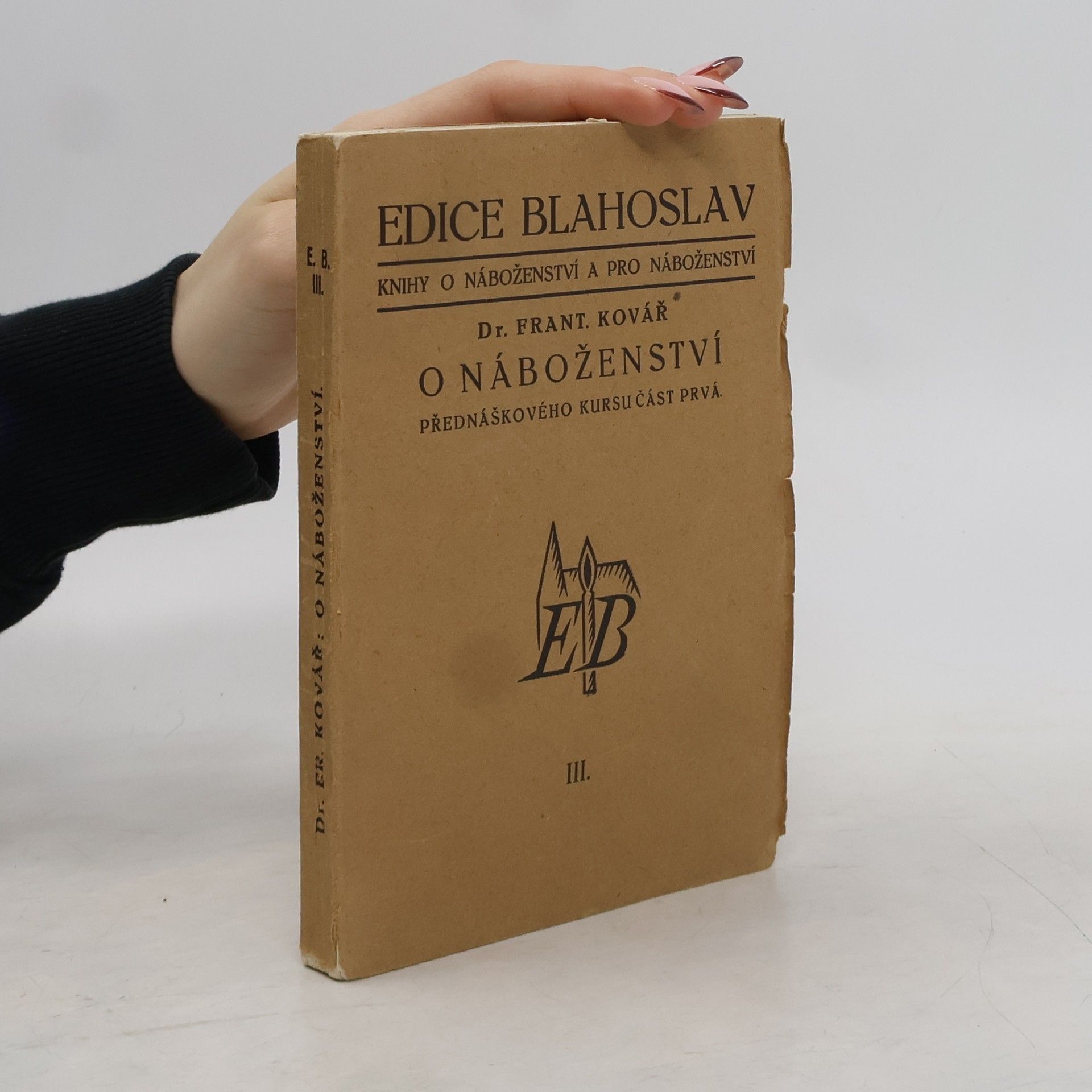 František Kovář O náboženství. Část druhá