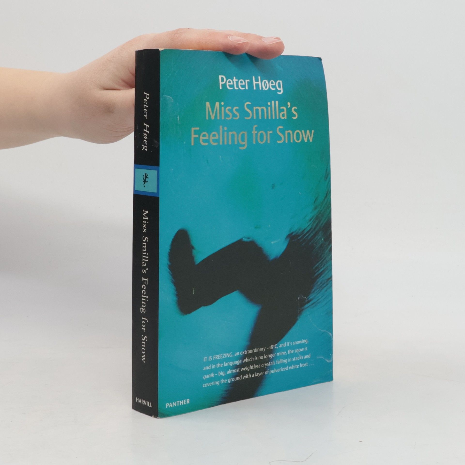 Peter Høeg Miss Smilla´s Feeling for Snow