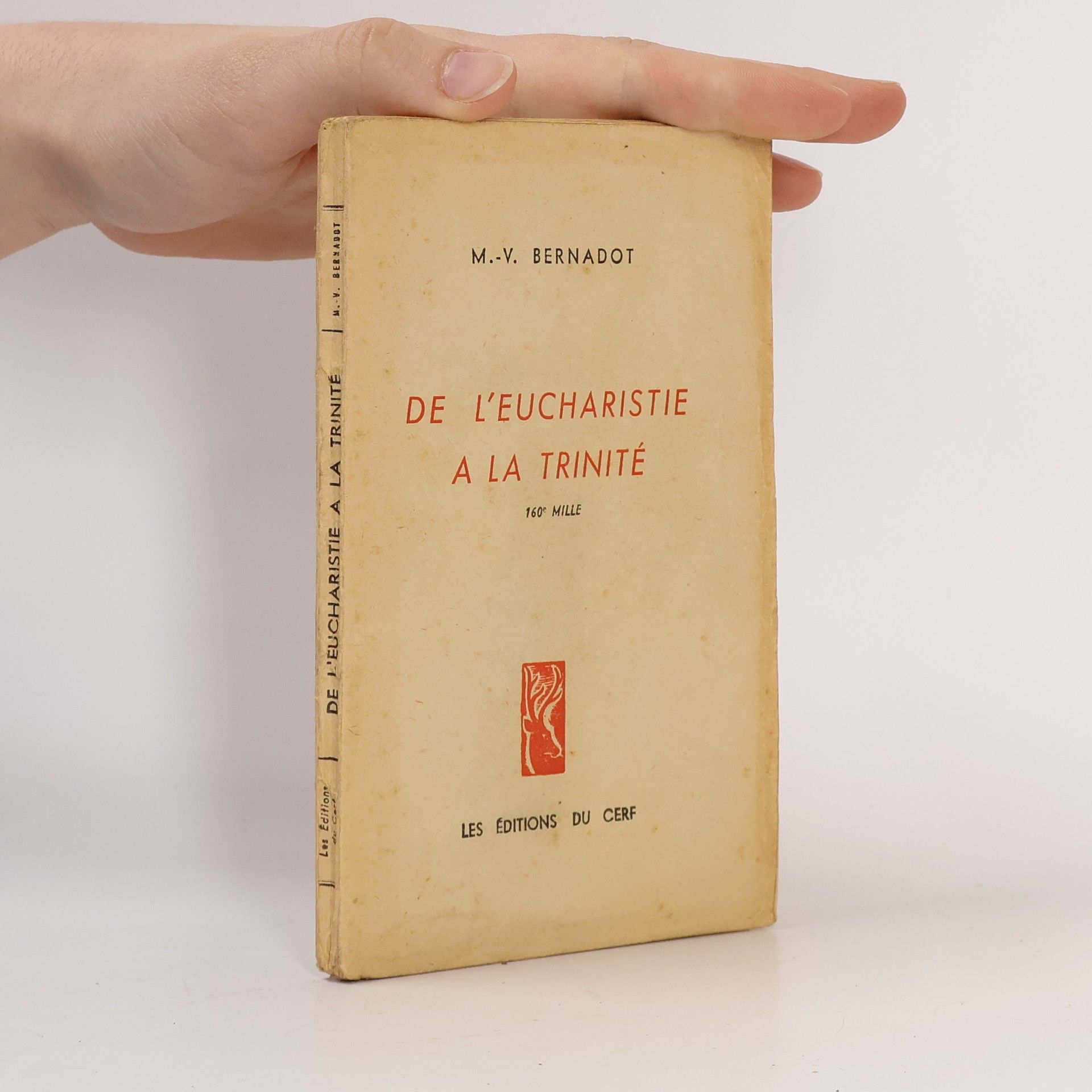 Marie-Vincent Bernadot De l'Eucharistie à la Trinité