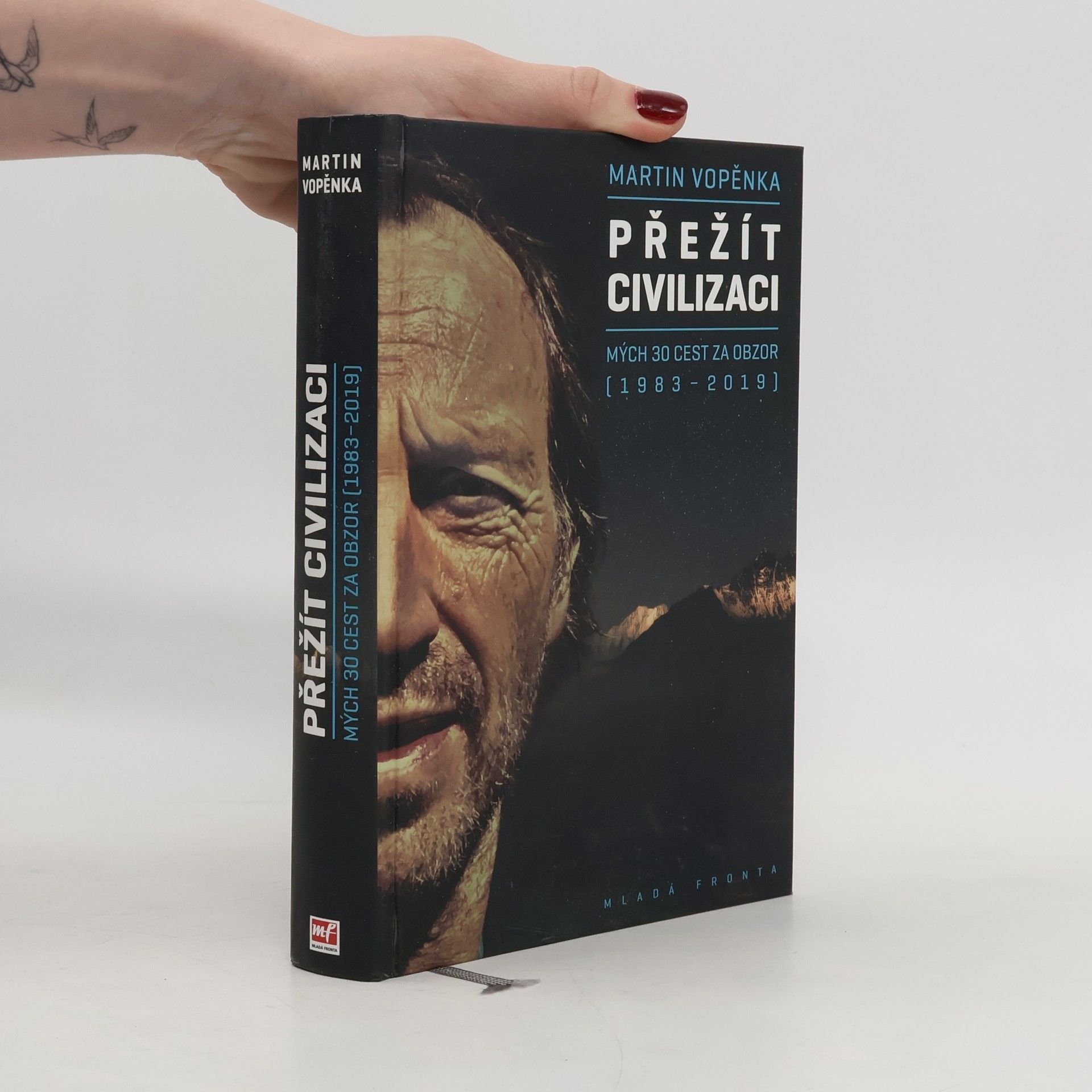 Martin Vopěnka Přežít civilizaci: Mých 30 cest za obzor (1983-2019)