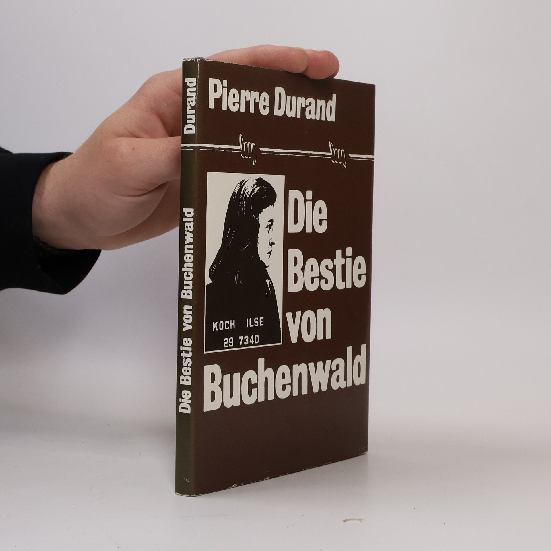 Pierre Durand Die Bestie von Buchenwald