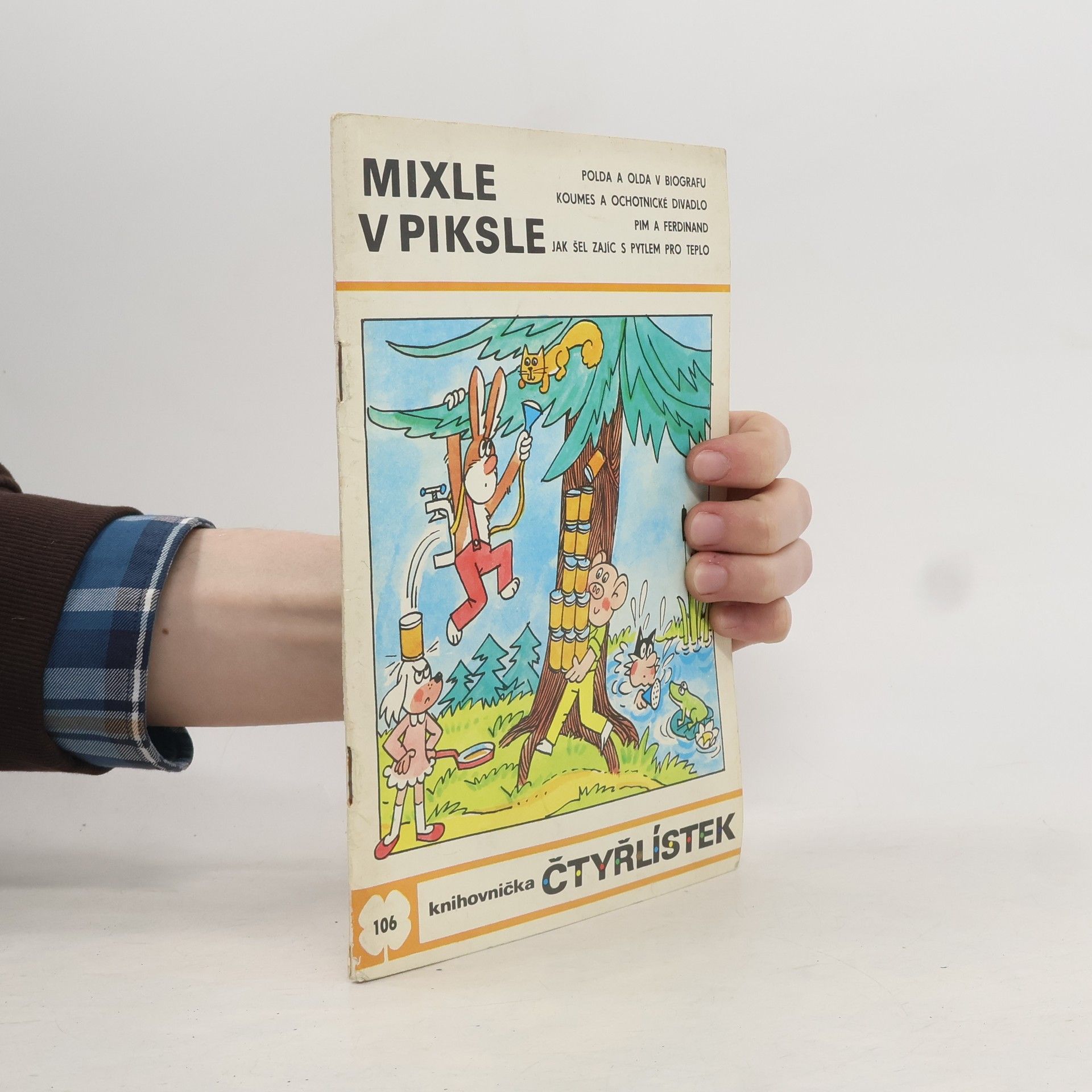 Ljuba Štíplová Čtyřlístek 106. Mixle v piksle