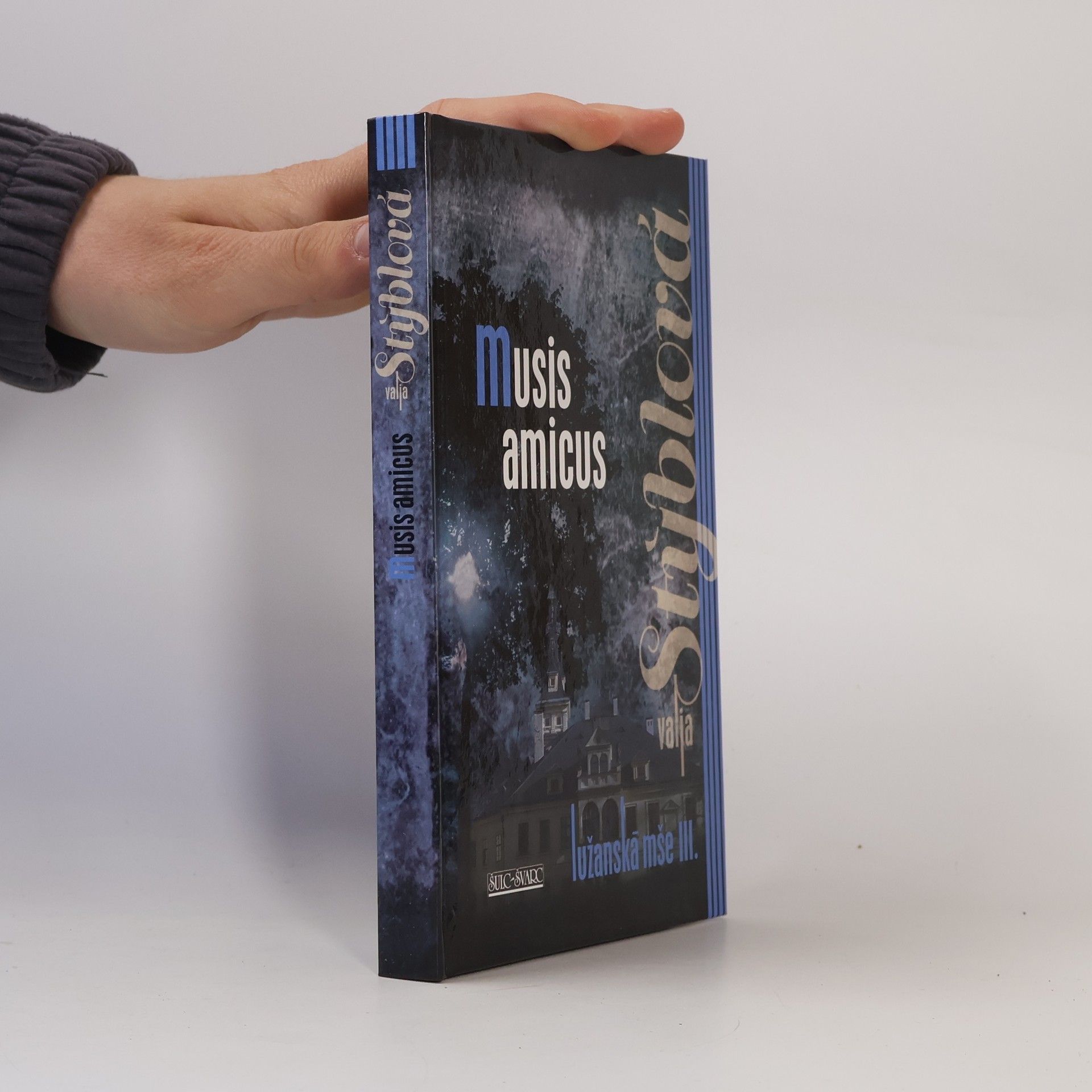 Valja Stýblová Lužanská mše - Musis amicus