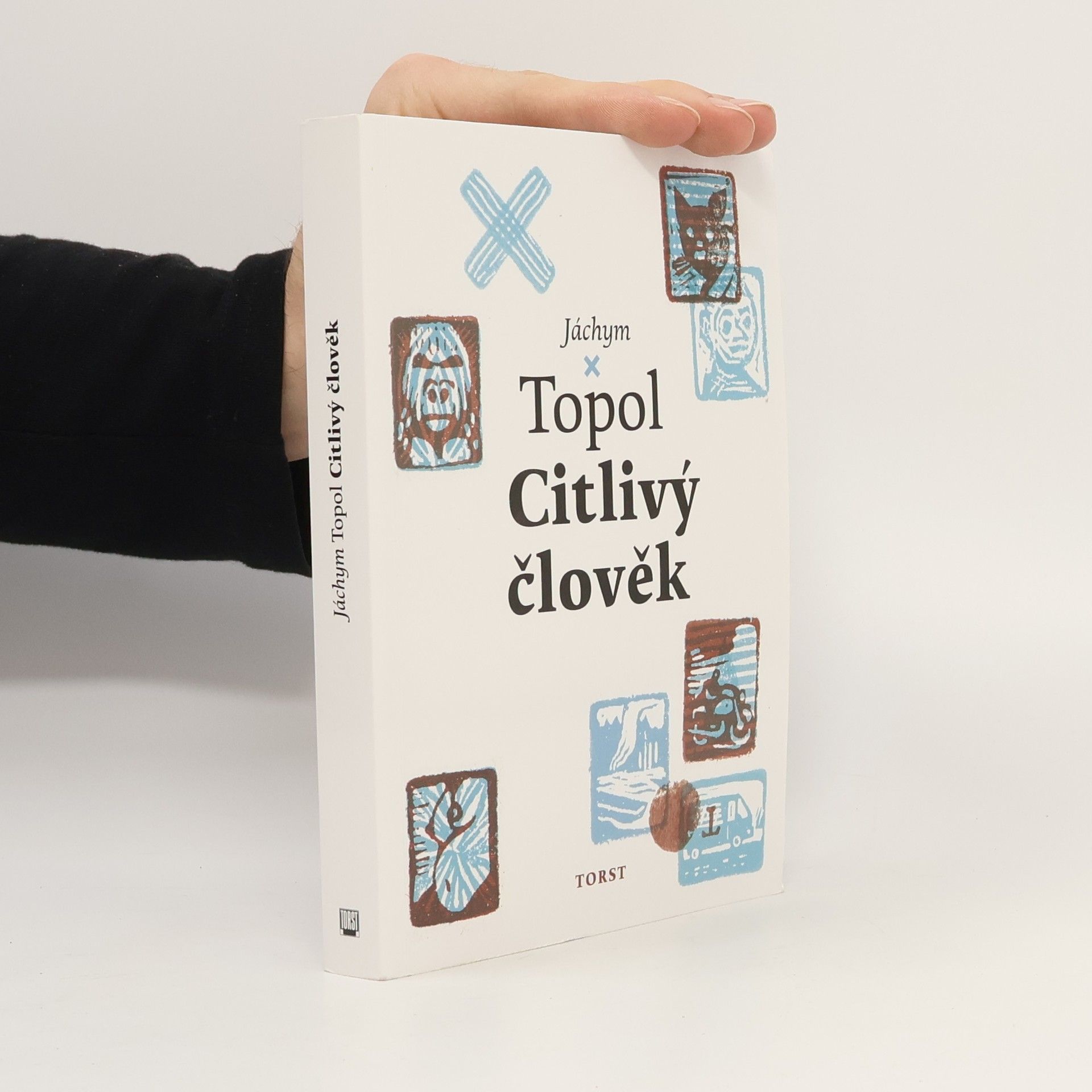 Jáchym Topol Citlivý člověk