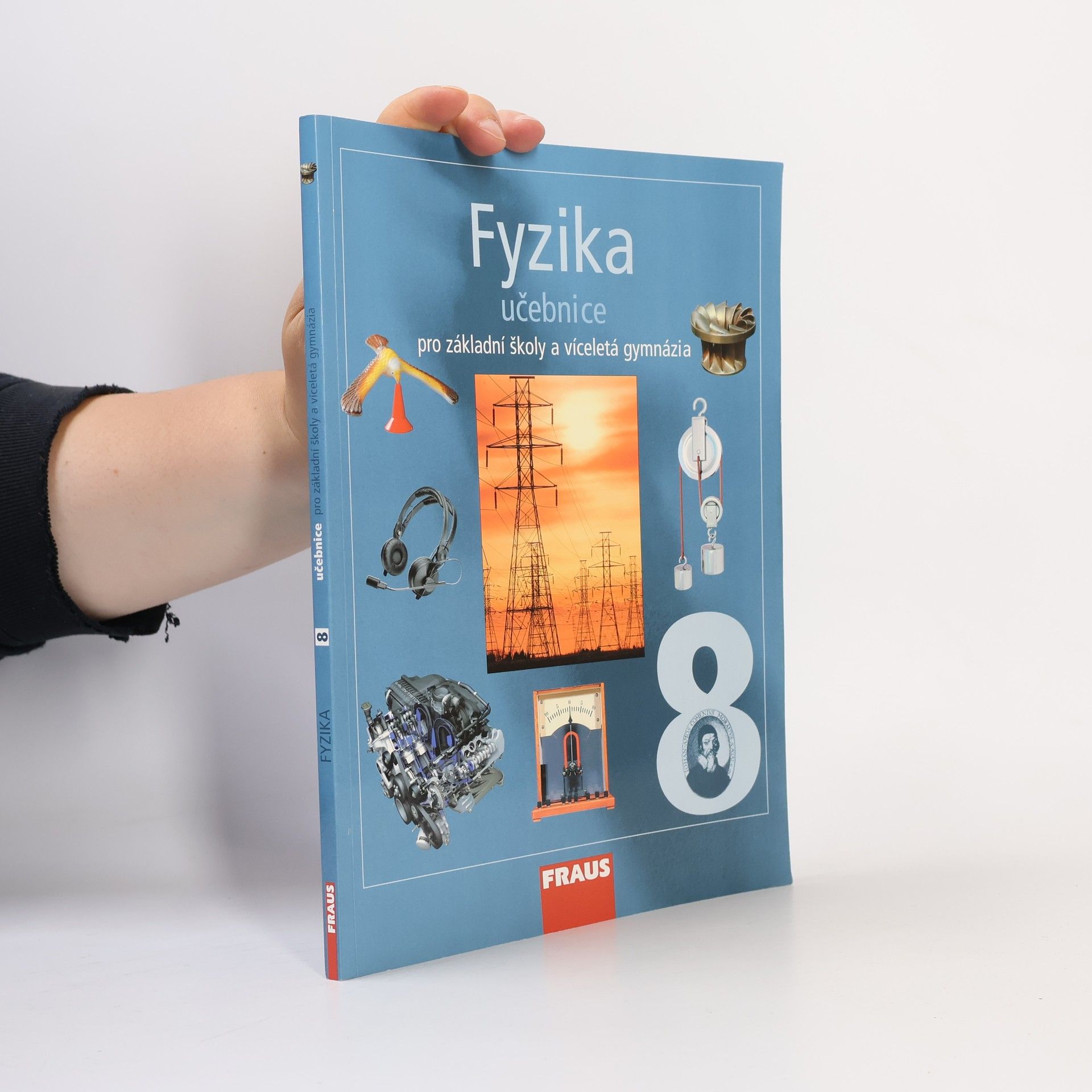 Fyzika 8 : pro základní školy a víceletá gymnázia