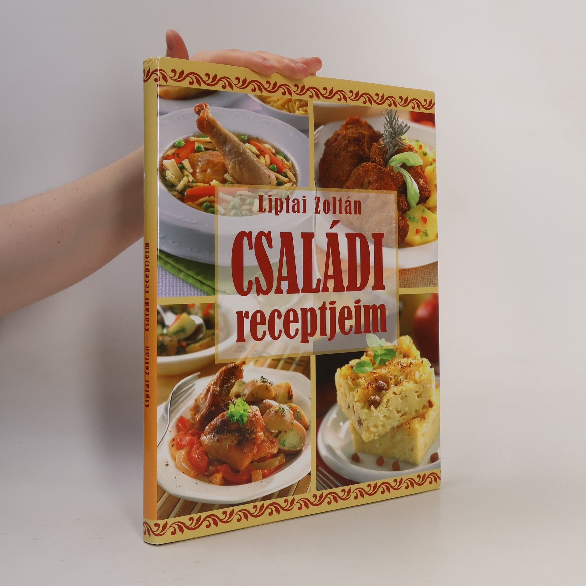 Zoltán Liptai Családi receptjeim