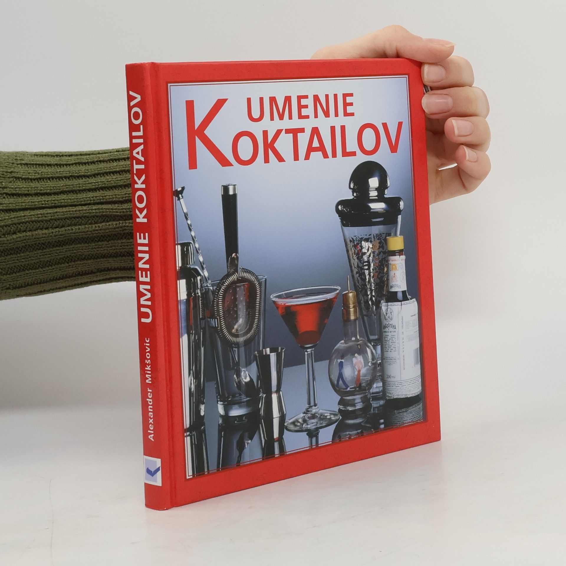Alexander Mikšovic Umenie koktailov