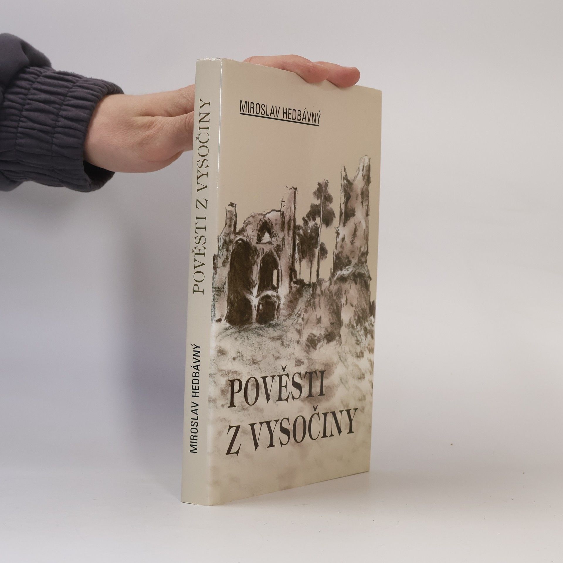 Miroslav Hedbávný Pověsti z Vysočiny