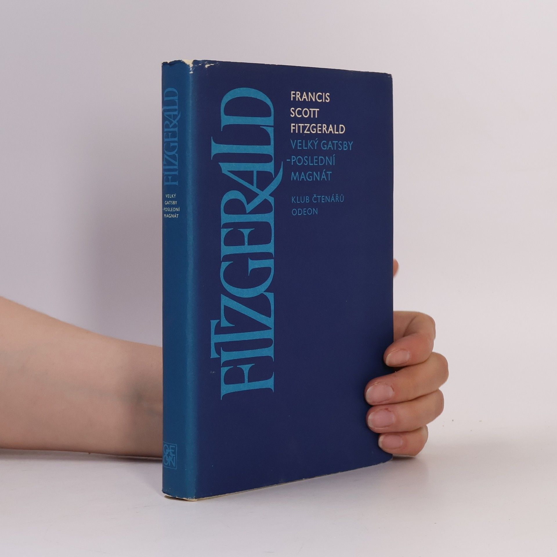 Francis Scott Fitzgerald Velký Gatsby. Poslední magnát
