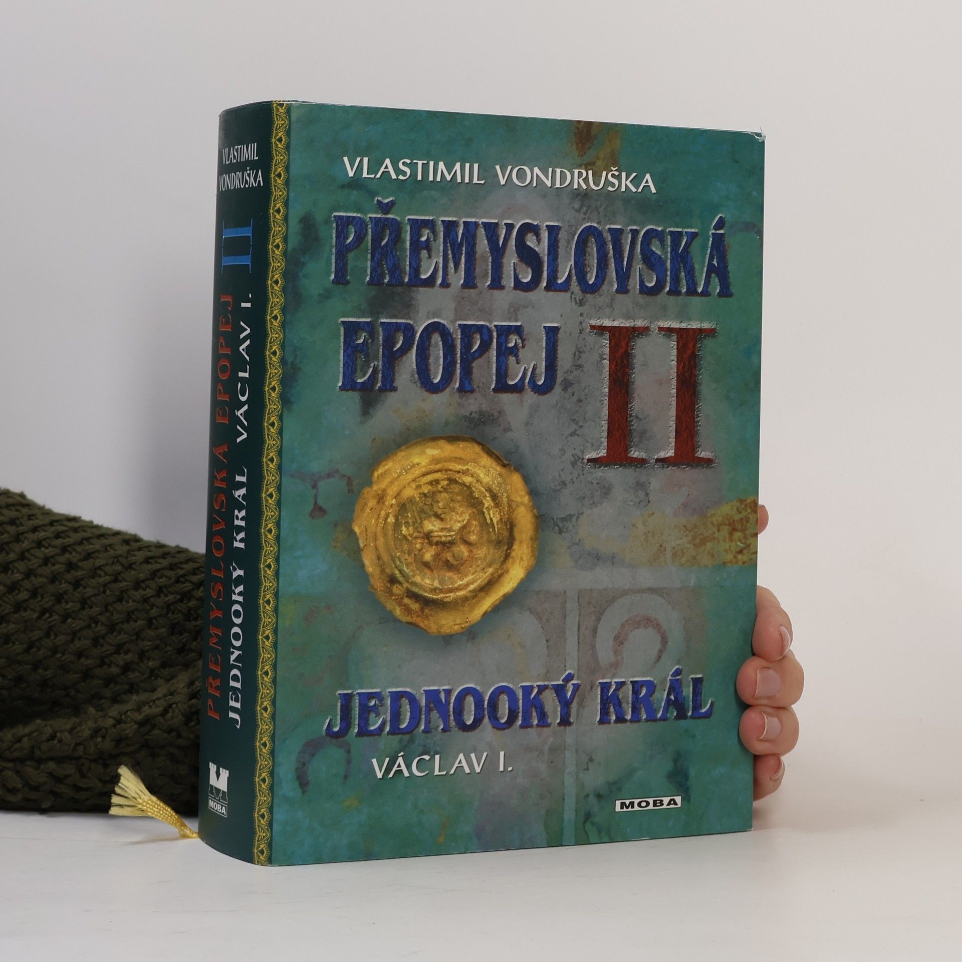 Vlastimil Vondruška Přemyslovská epopej II.