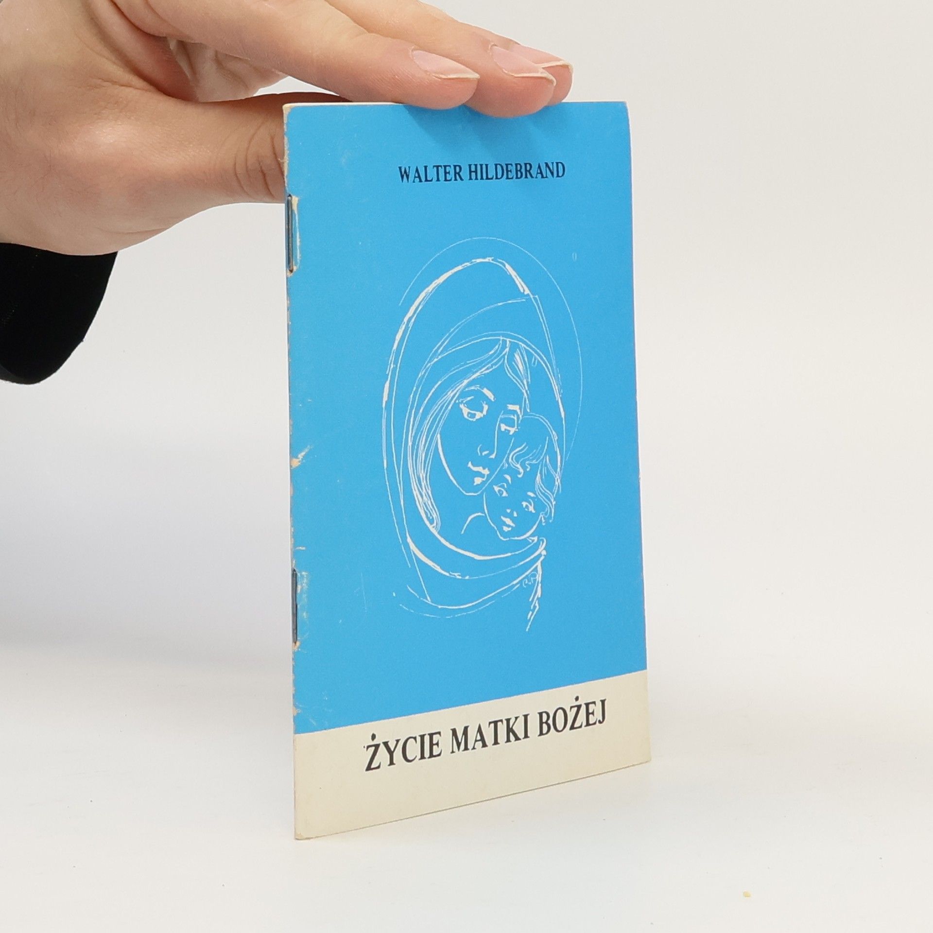 Walter Hildebrand Życie matki Bożej