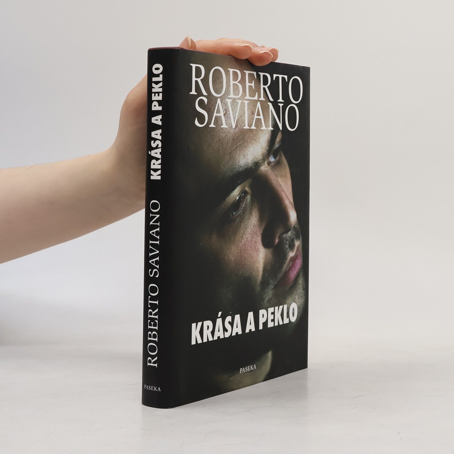 Roberto Saviano Krása a peklo