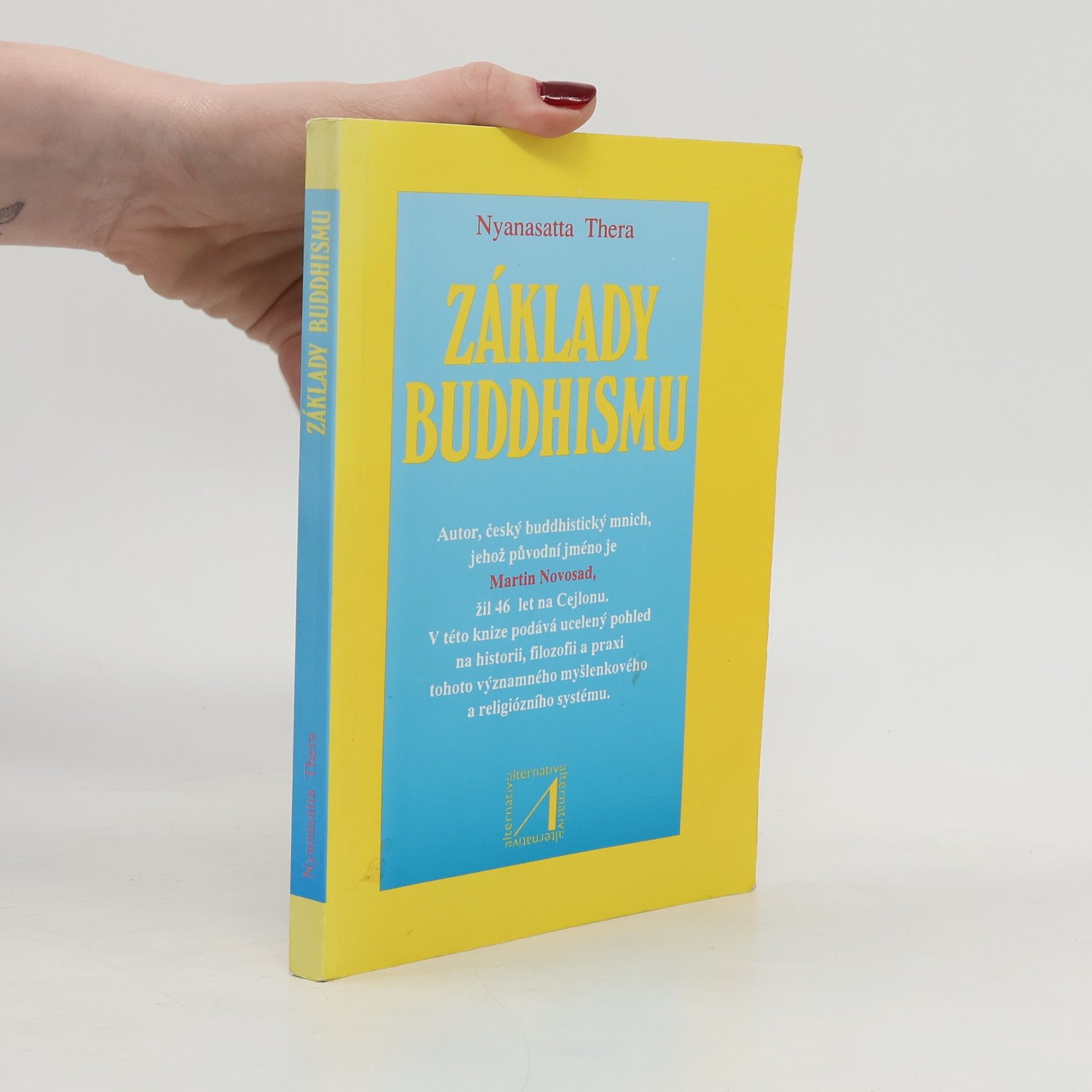 Nyanasatta Thera Základy Buddhismu