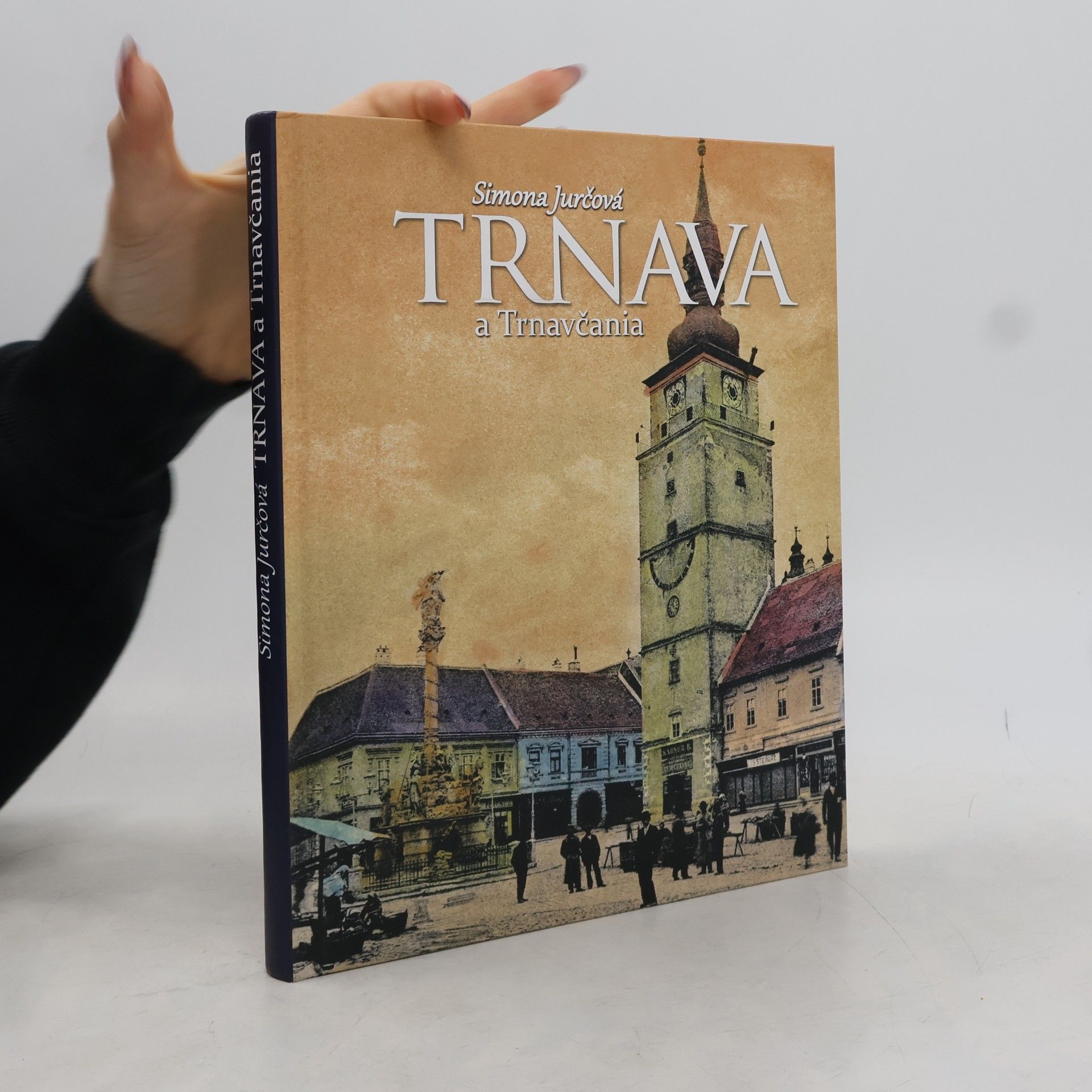Simona Jurčová Trnava a Trnavčania