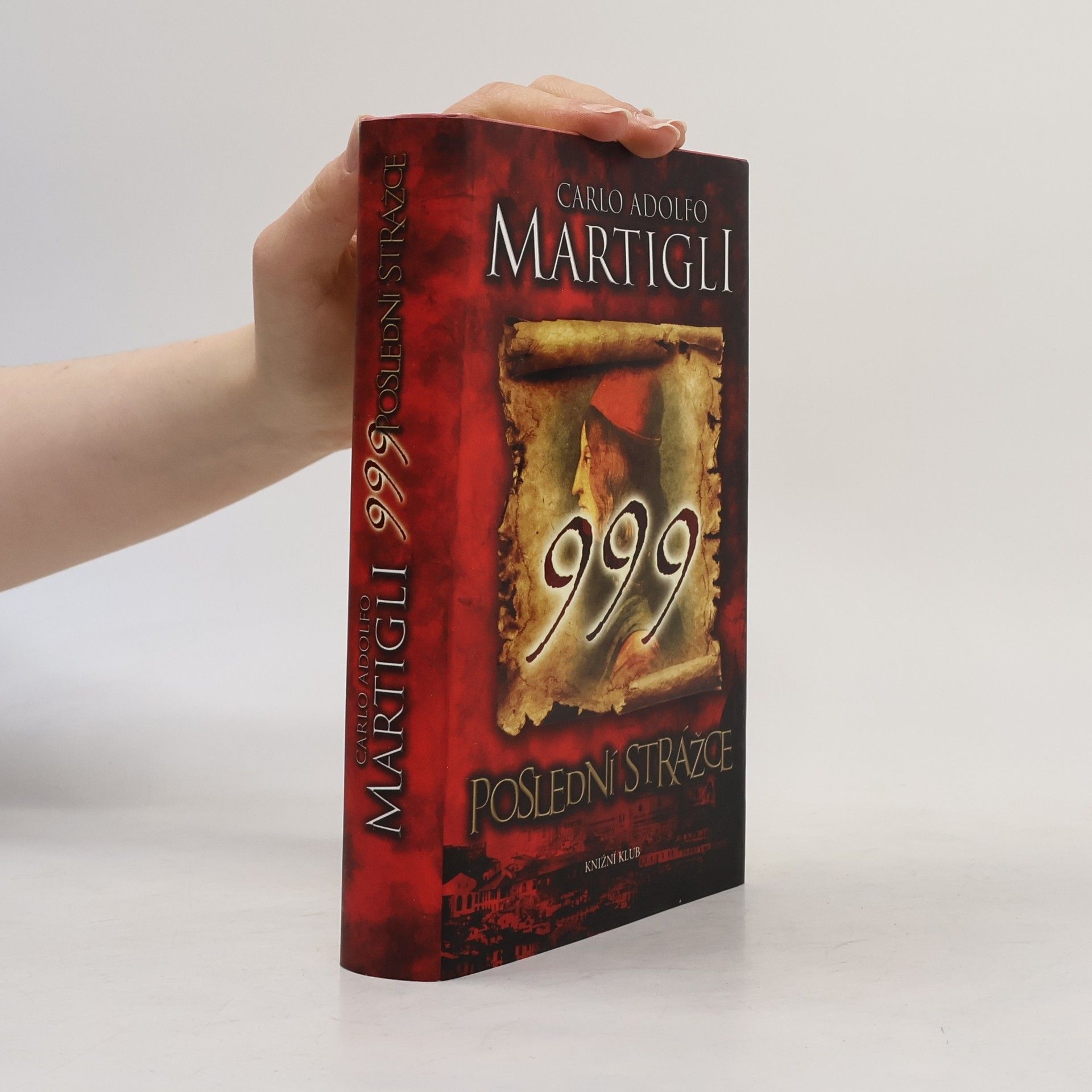 Carlo Martigli 999 - Poslední strážce