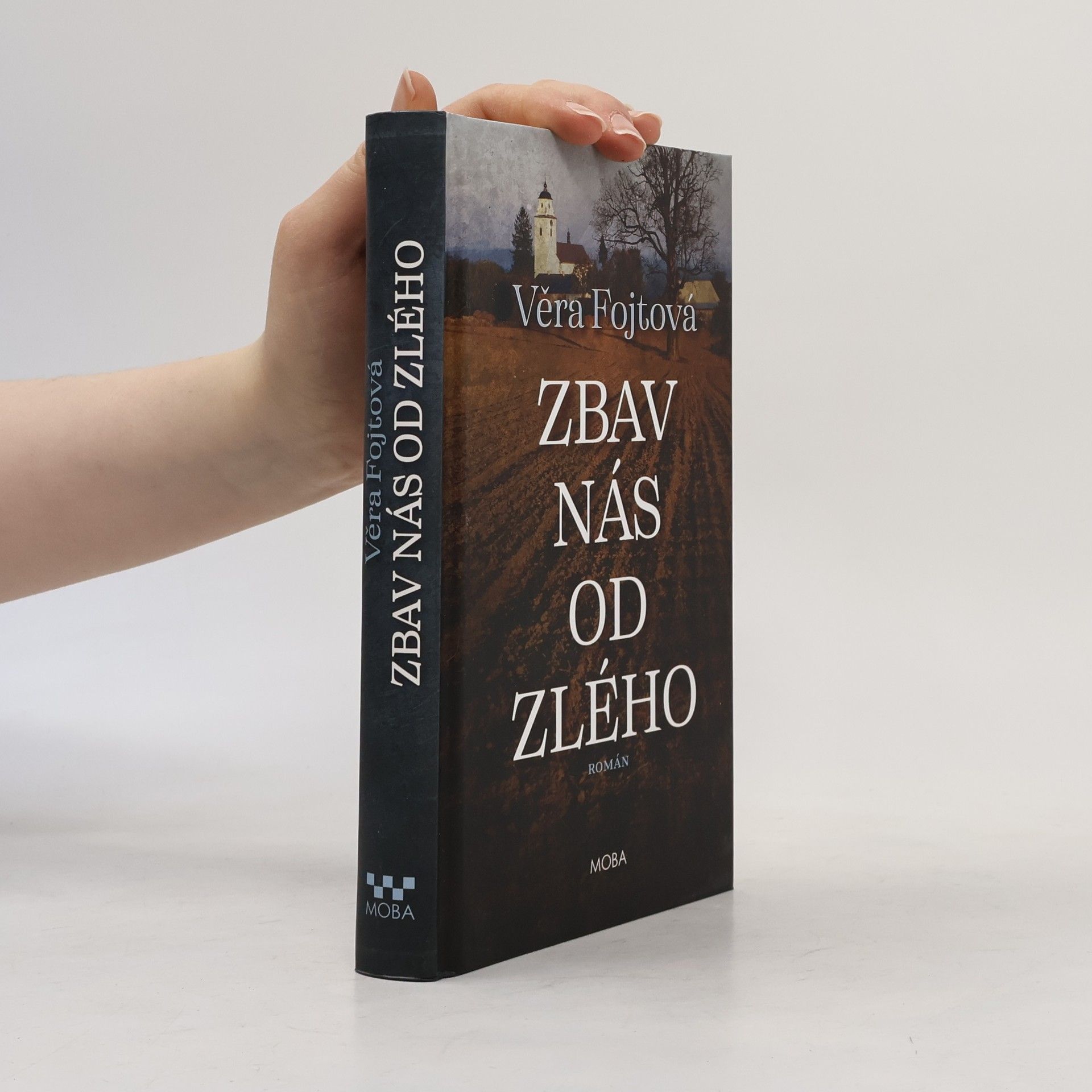 Věra Fojtová Zbav nás od zlého