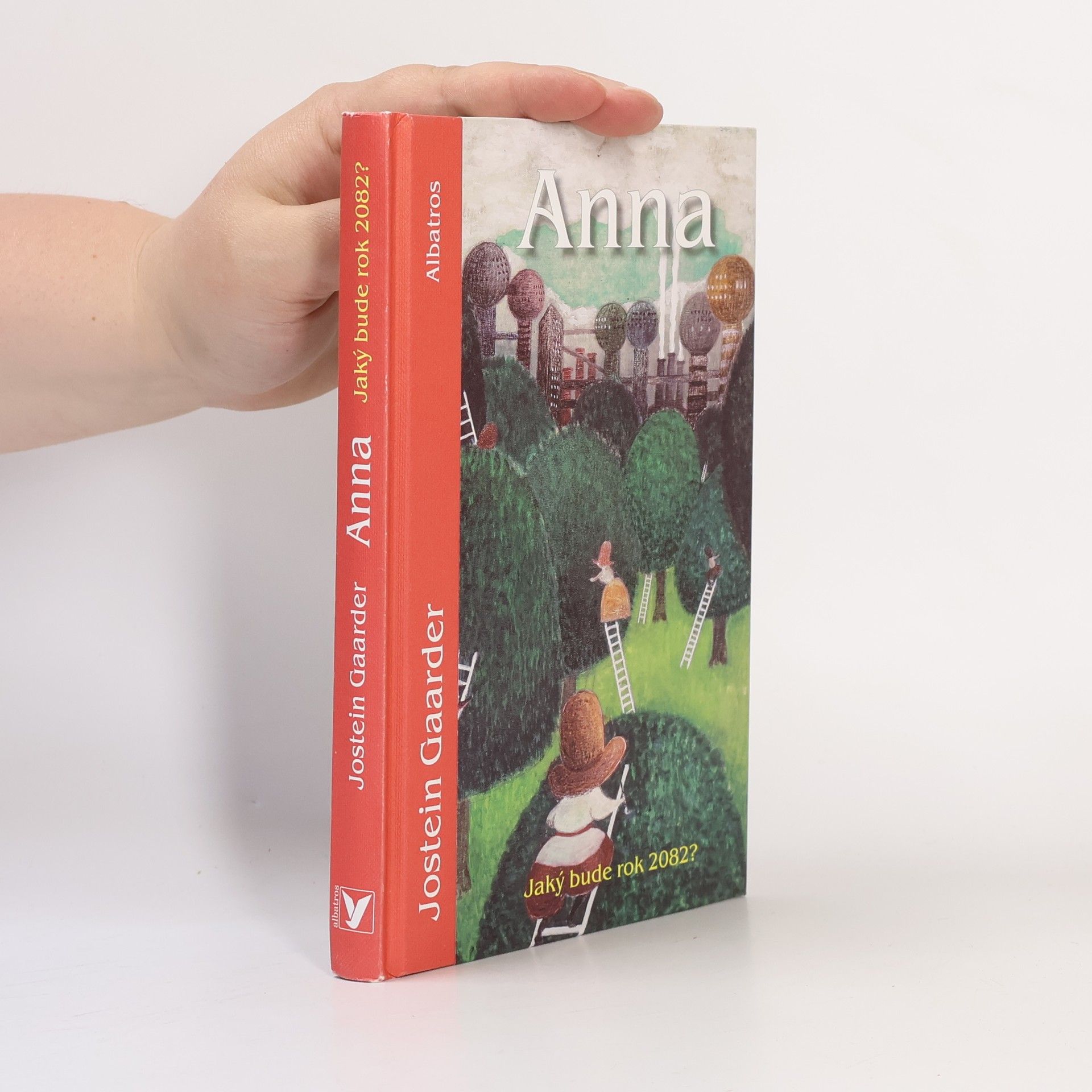 Jostein Gaarder Anna: Bajka o klimatu a životním prostředí Země