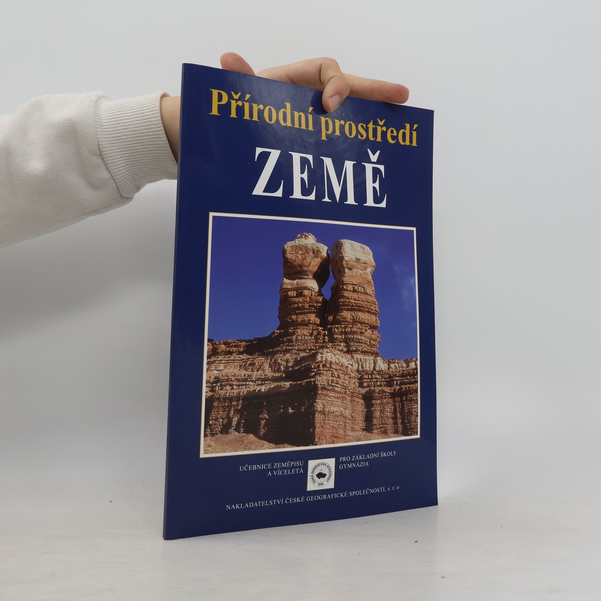 Pavel Červinka Přírodní prostředí Země : učebnice zeměpisu pro základní školy a víceletá gymnázia