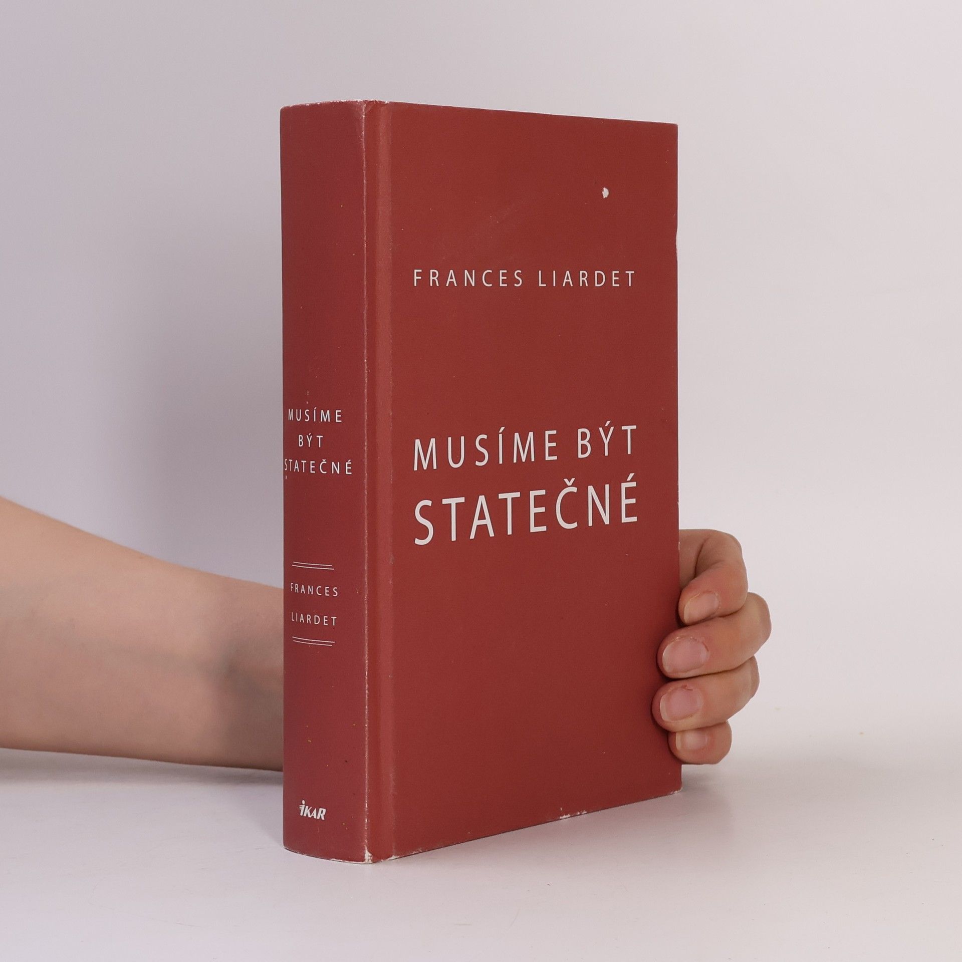 Frances Liardet Musíme být statečné