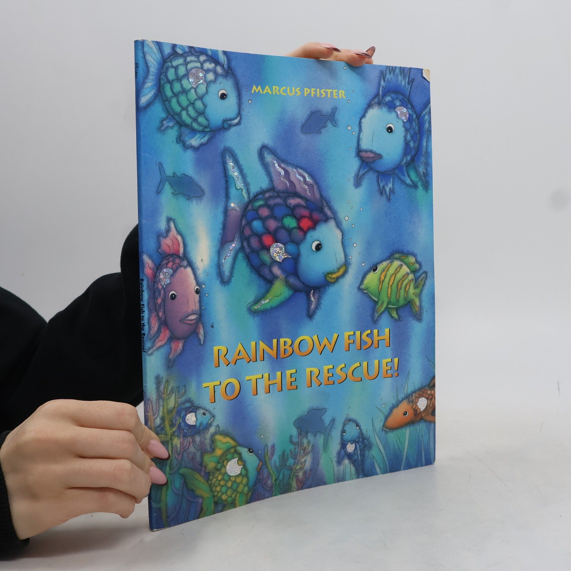 Marcus Pfister Rainbow Fish to the Rescue