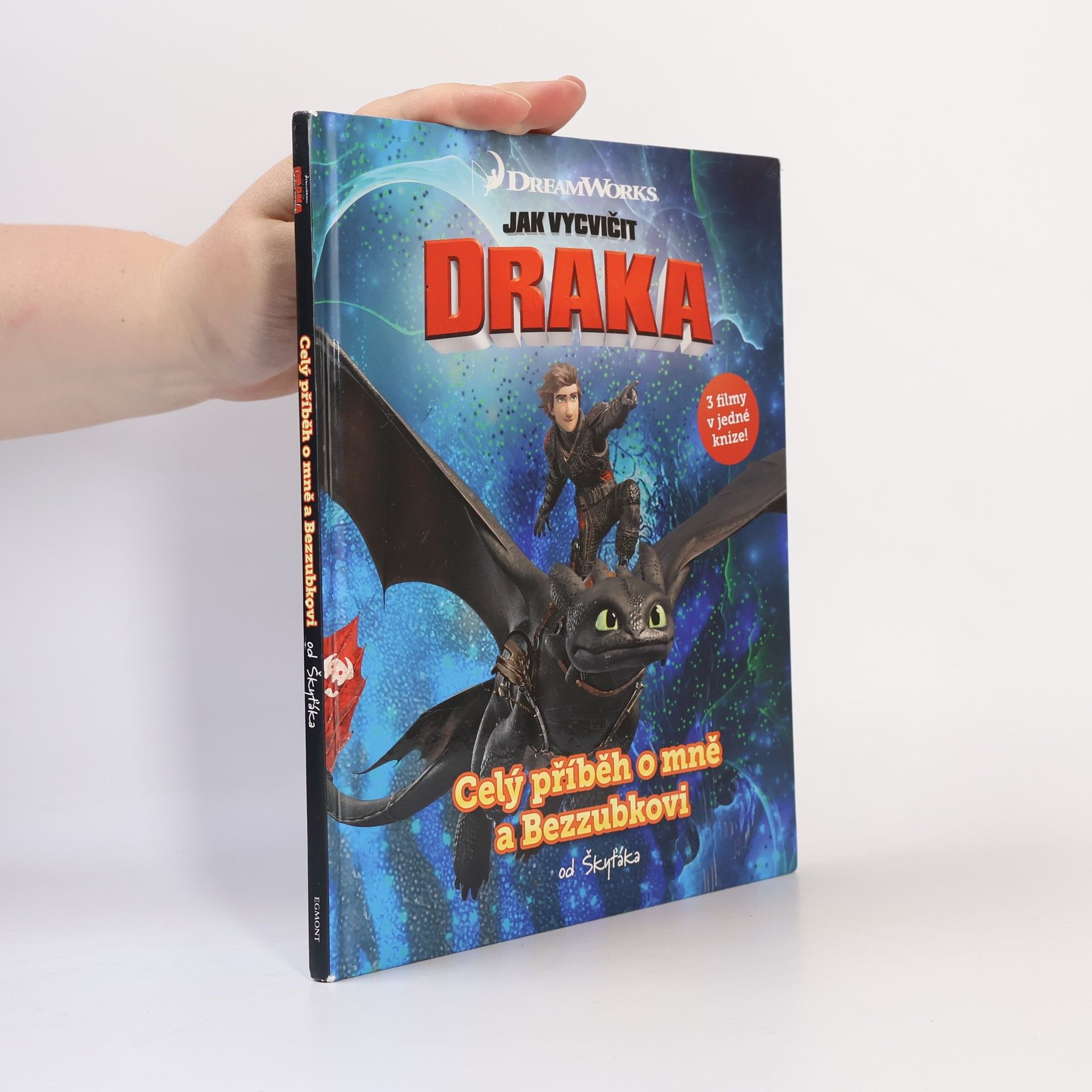 Autorenkollektiv Jak vycvičit draka: Celý příběh o mně a Bezzubkovi