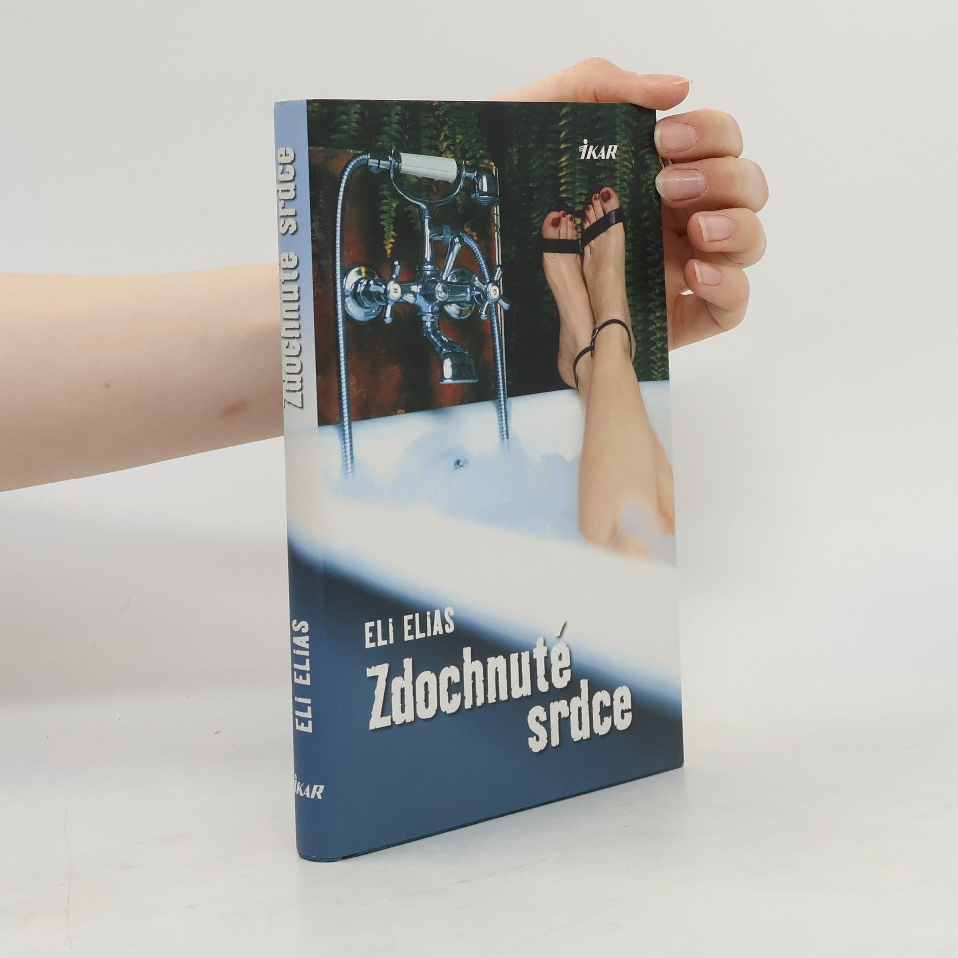 Eli Elias Zdochnuté srdce